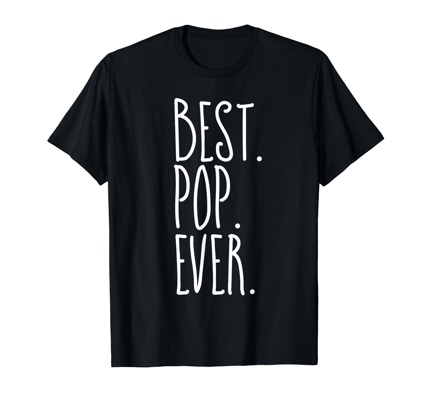 Best Pop Ever T-Shirt - Unique Graphic for Adults - T-Shirt, Sweatshirt, Hoodie