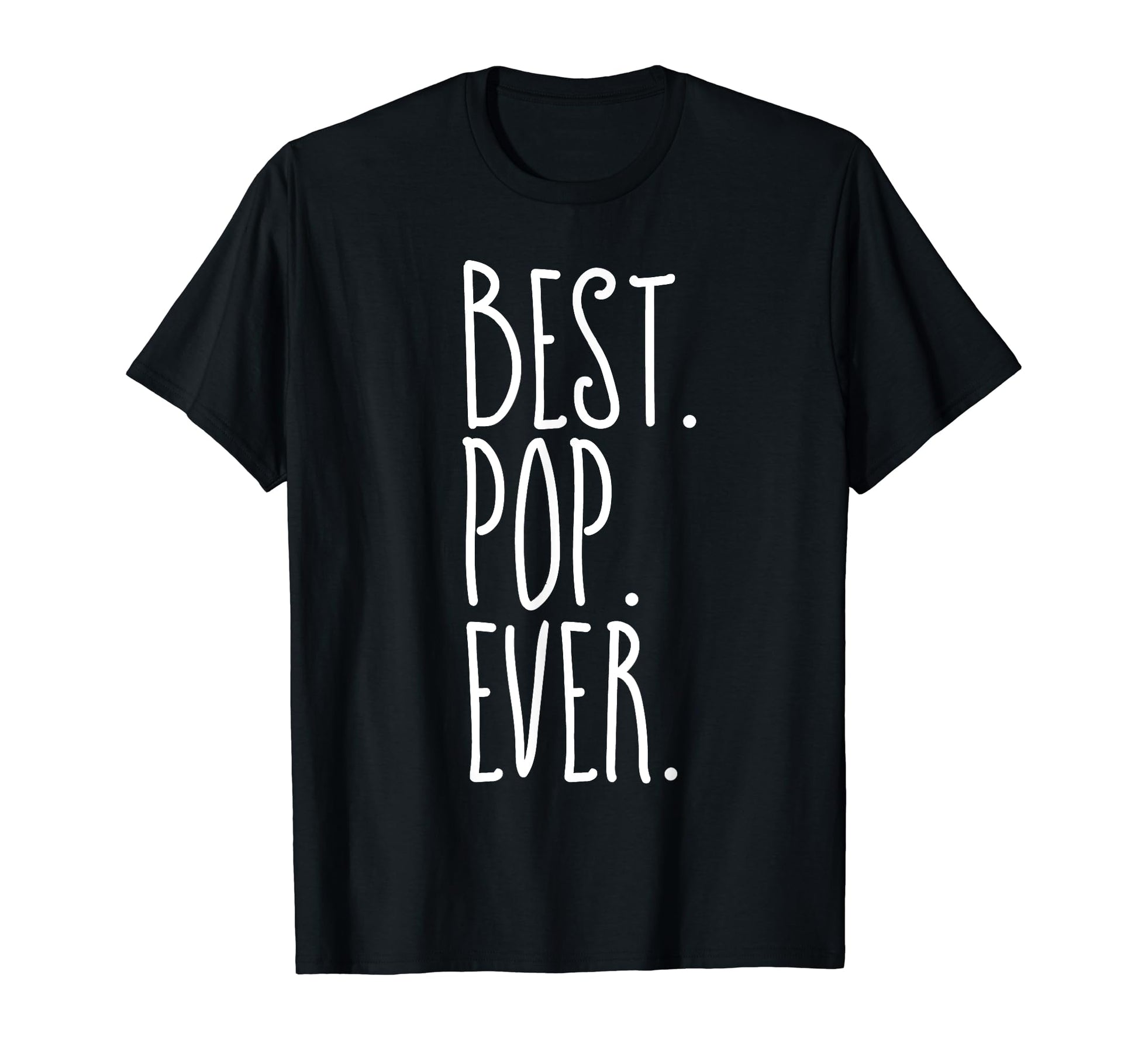 Best Pop Ever T-Shirt - Unique Graphic for Adults - T-Shirt, Sweatshirt, Hoodie