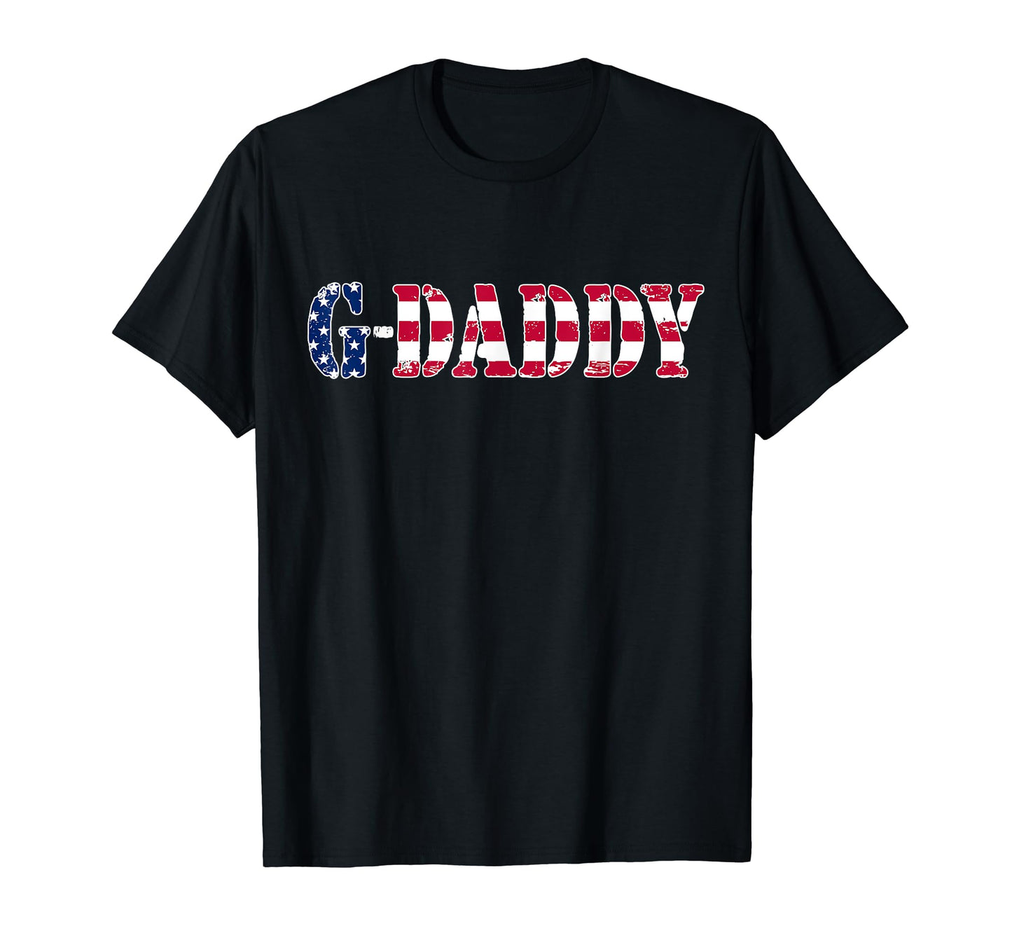 G Daddy American Flag Patriotic 4Th T-Shirt - Trendy Graphic for Adults - T-Shirt, Sweatshirt, Hoodie