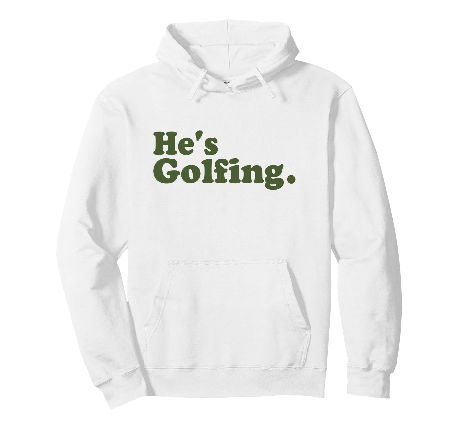 Funny Hes Golfing Wife Girlfriend Mom Her Hoodie - Minimalist Print Unisex - T-Shirt, Sweatshirt, Hoodie