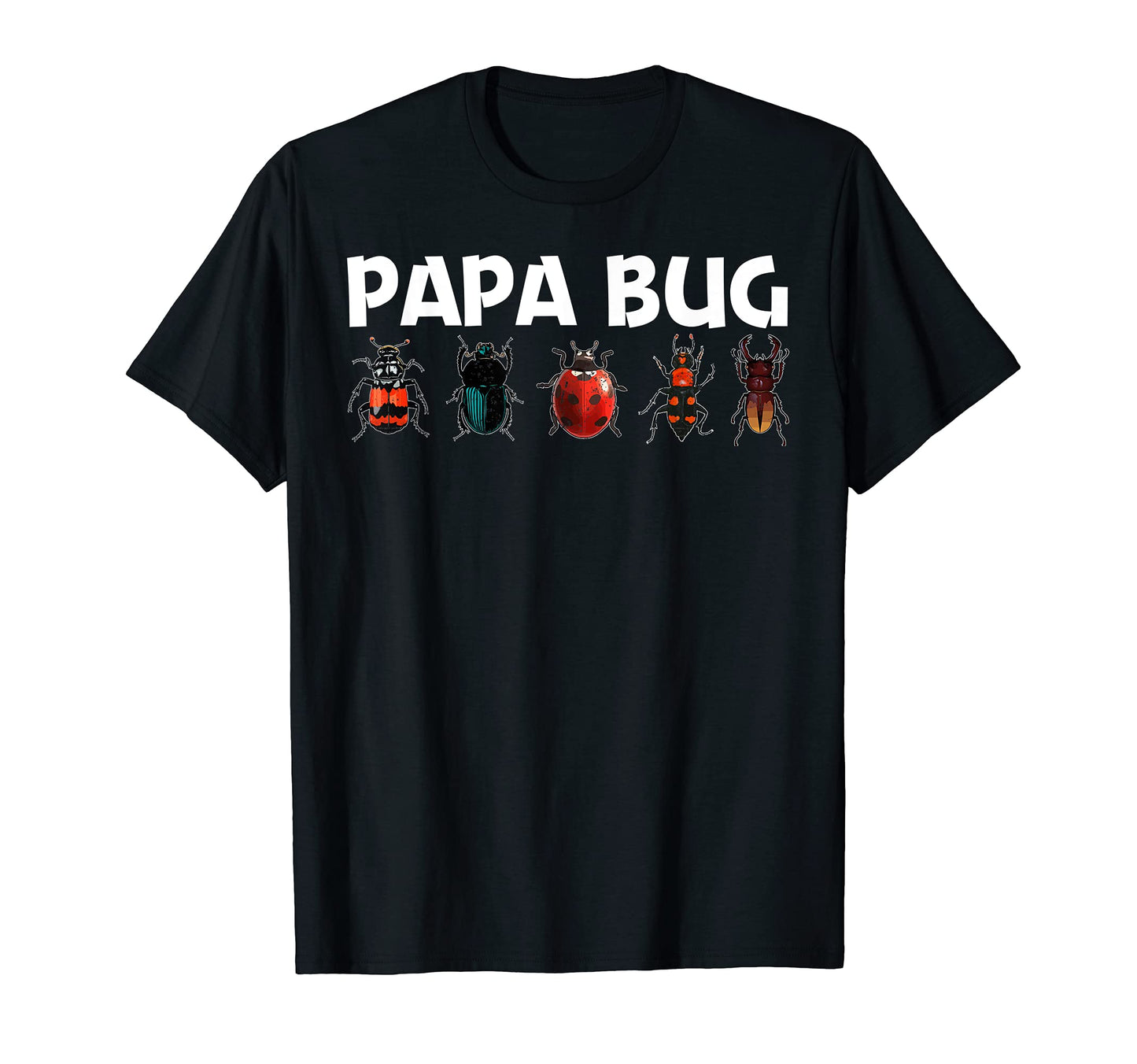 Bug Gift Dad Bug Hunter Animal T-Shirt - Aesthetic Graphic Men Women - T-Shirt, Sweatshirt, Hoodie