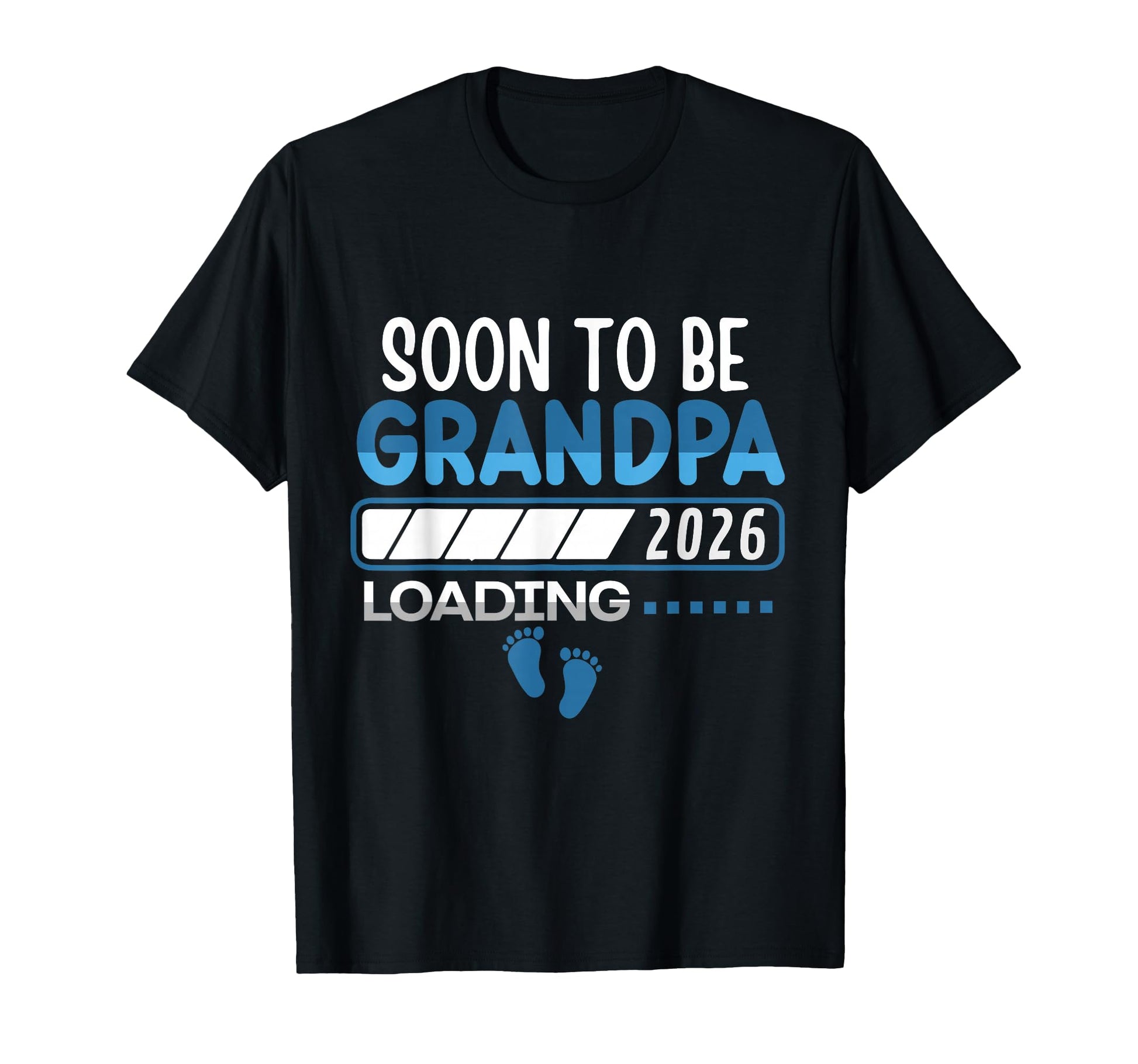 Soon To Be Grandad 2026 Loading T-Shirt - Novelty Apparel Men Women - T-Shirt, Sweatshirt, Hoodie