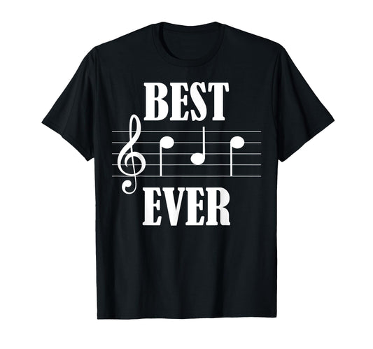 Best Dad Ever Music Notes Musician T-Shirt - Streetwear Style Unisex - T-Shirt, Sweatshirt, Hoodie