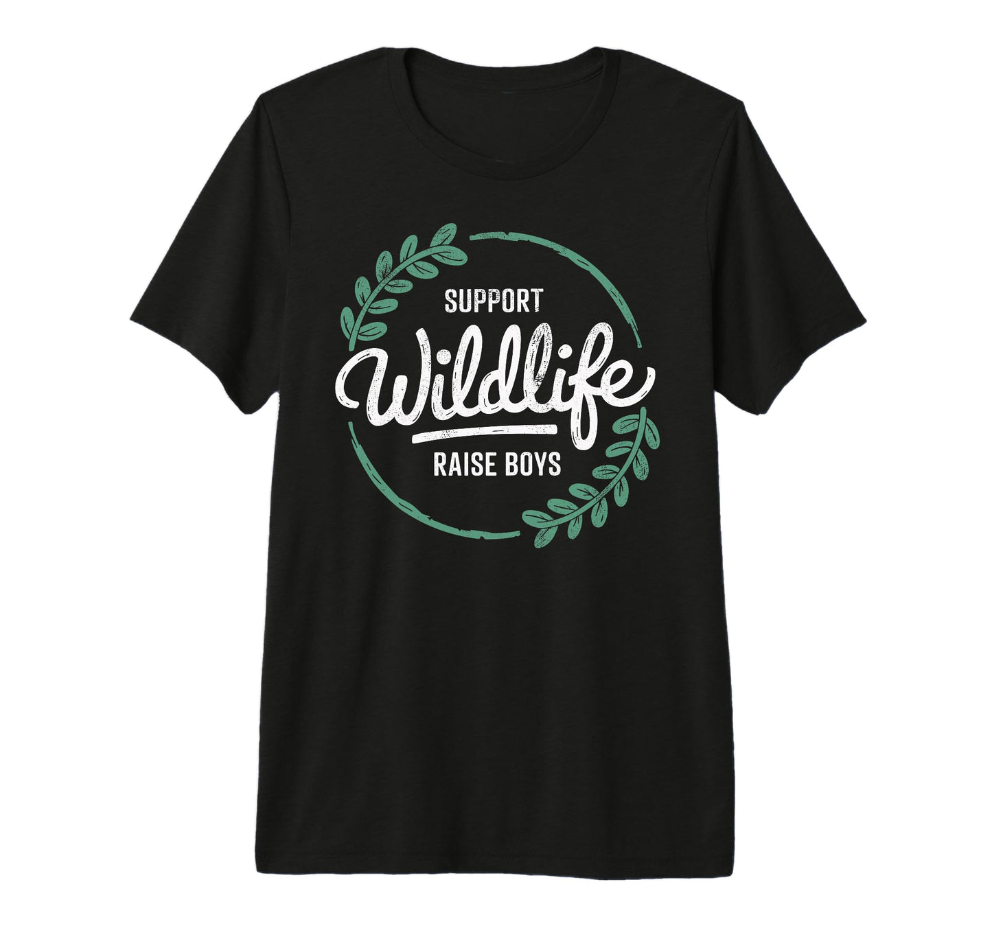 Support Wildlife Raise Camping Mom Dad T-Shirt - Fun Novelty Design Unisex - T-Shirt, Sweatshirt, Hoodie