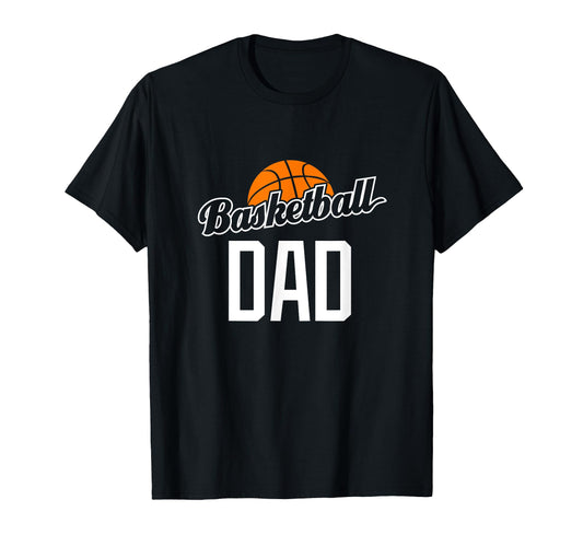 Basketball Dad Hoop Sport Gift T-Shirt - Novelty Apparel for Adults - T-Shirt, Sweatshirt, Hoodie