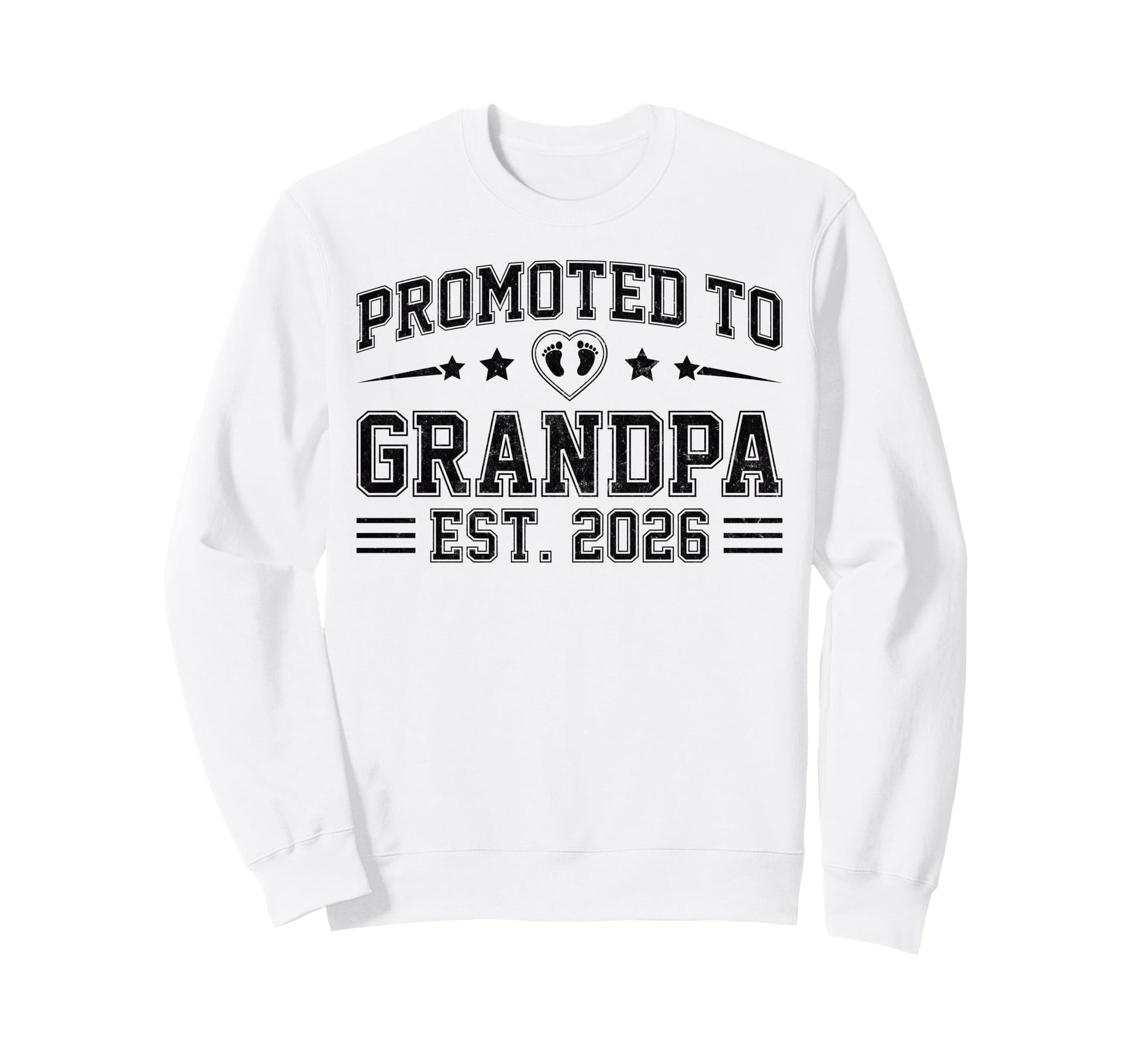 Promoted To Grandpa Est 2026 Soon Sweatshirt - Casual Everyday Wear Unisex - T-Shirt, Sweatshirt, Hoodie