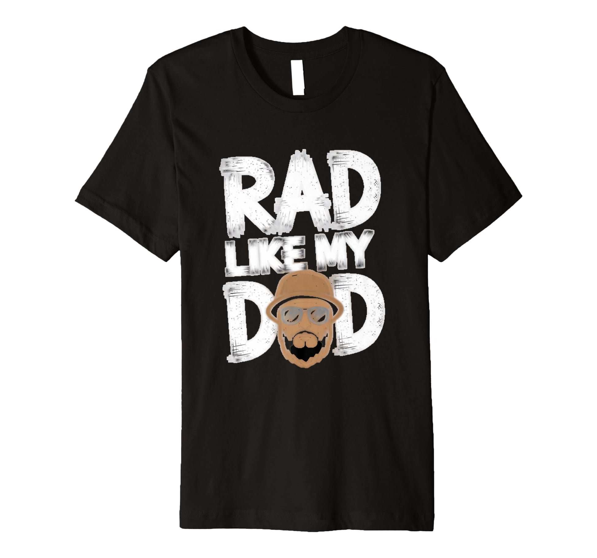 Funny Text Rad Like Dad I Love Dad Rad T-Shirt - Unique Graphic Men Women - T-Shirt, Sweatshirt, Hoodie