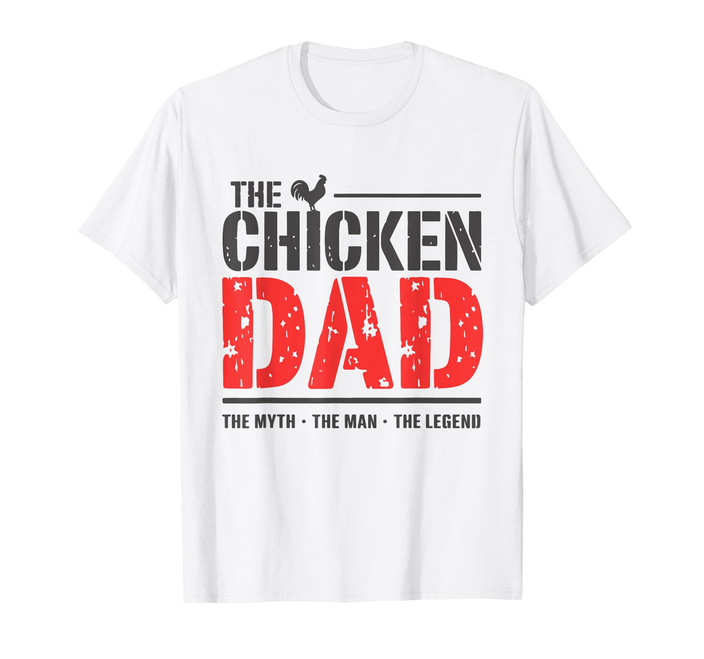 Chicken Dad Myth Legend Funny Poultry T-Shirt - Minimalist Print Men Women - T-Shirt, Sweatshirt, Hoodie