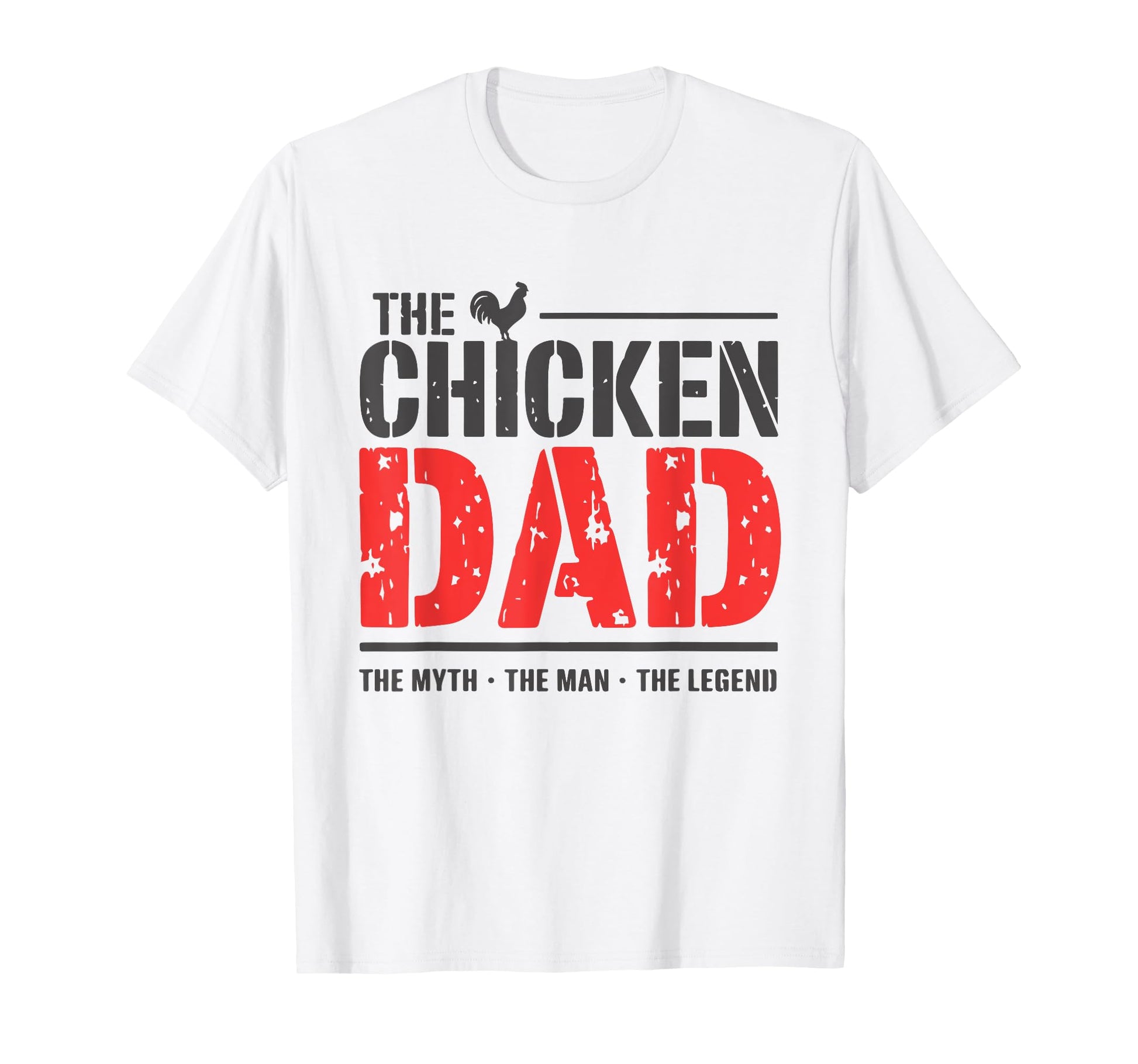 Chicken Dad Myth Legend Funny Poultry T-Shirt - Minimalist Print Men Women - T-Shirt, Sweatshirt, Hoodie