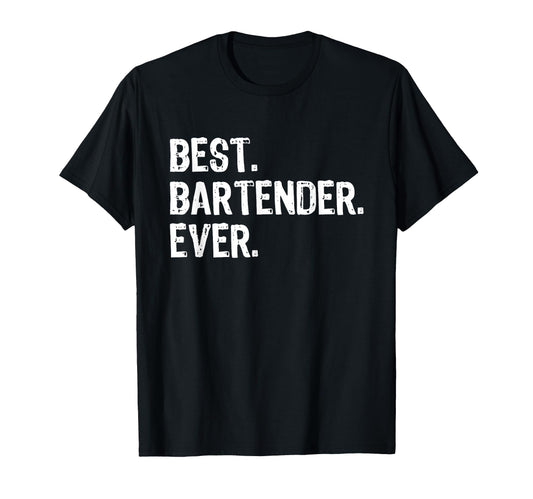 Best Bartender Ever Bartending Funny T-Shirt - Custom Art Print for Adults - T-Shirt, Sweatshirt, Hoodie