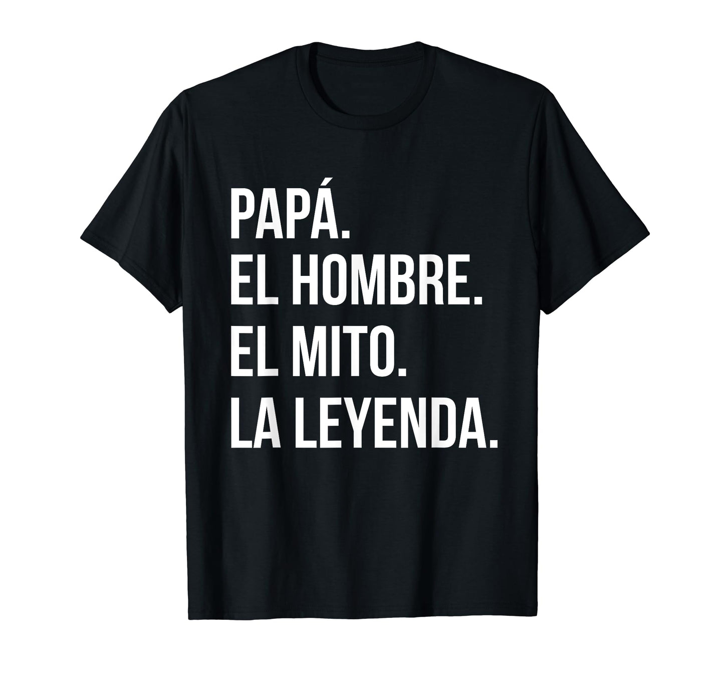 Mens Spanish Gifts Dad Myth Legend T-Shirt - Trendy Graphic for Adults - T-Shirt, Sweatshirt, Hoodie