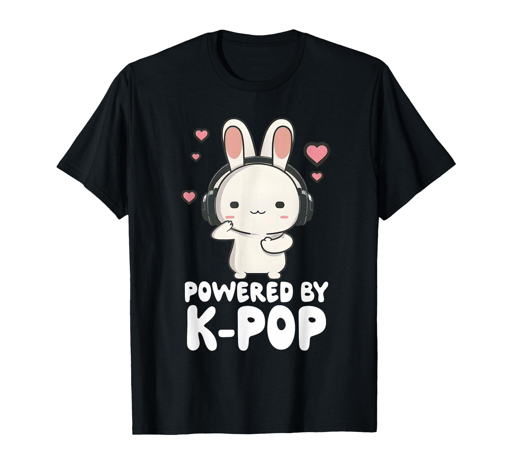 Powered Kpop Rabbit Korean Pop K Pop T-Shirt - Trendy Graphic Unisex - T-Shirt, Sweatshirt, Hoodie