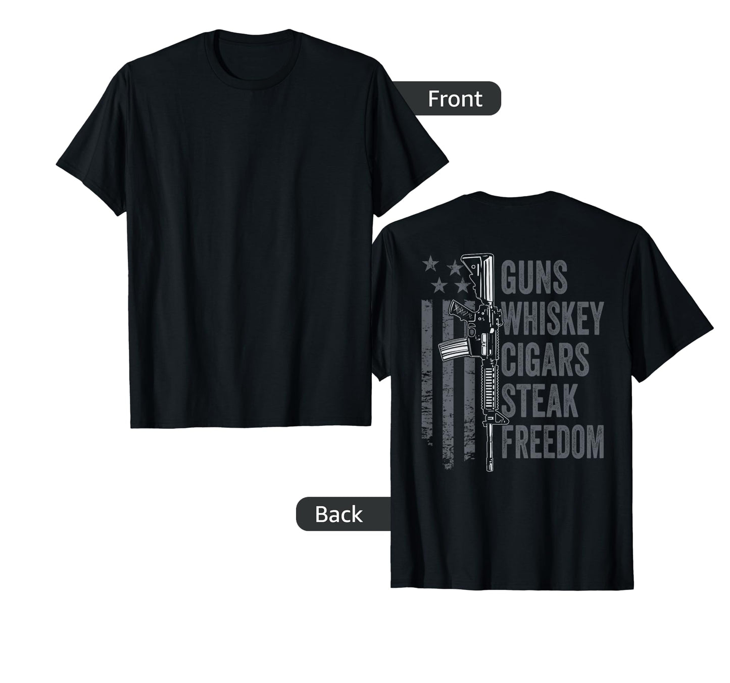 Guns Whiskey Cigars Steak Freedom T-Shirt - Graphic Print for Adults - T-Shirt, Sweatshirt, Hoodie