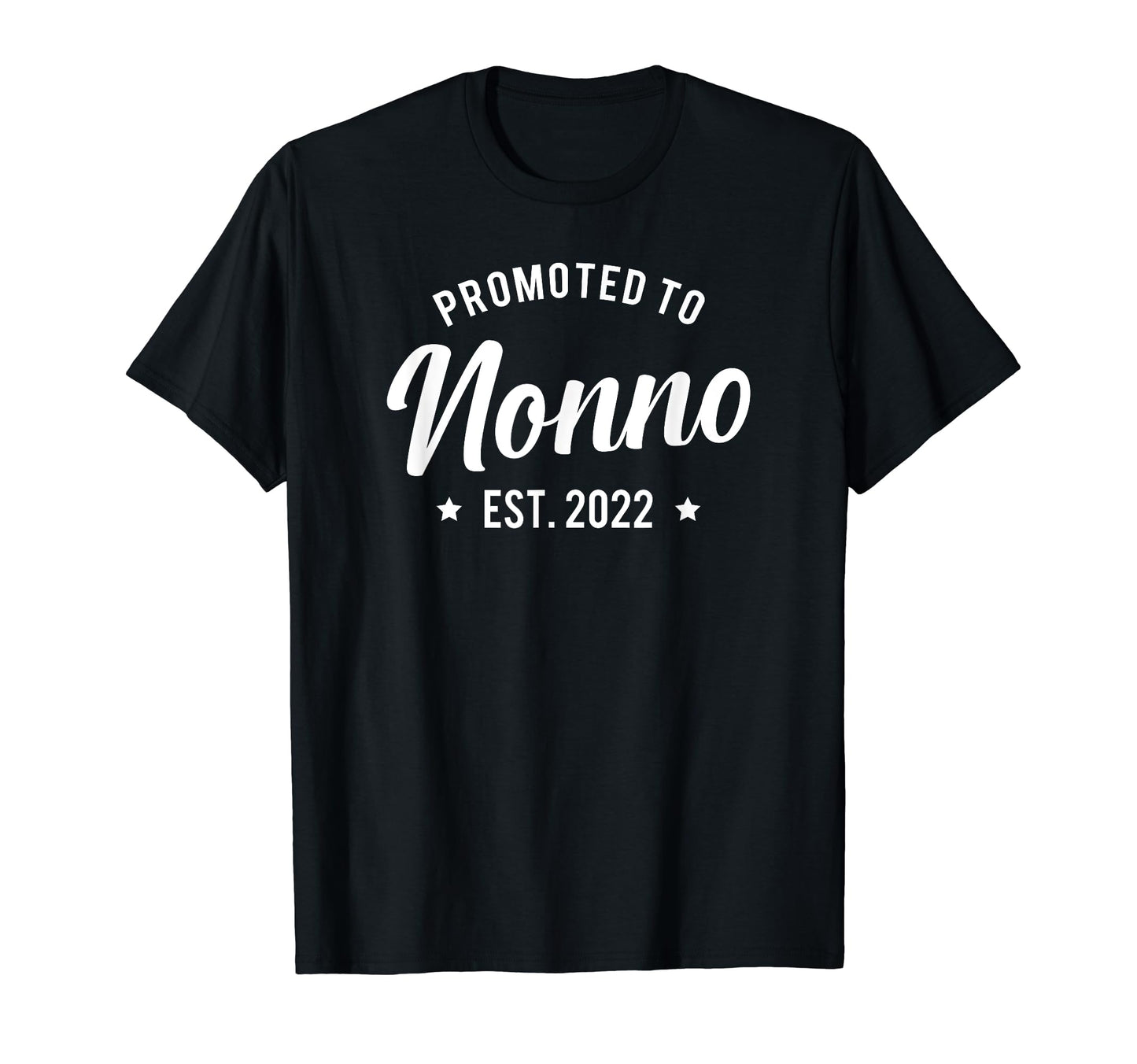 Promoted To Nonno 2022 Grandpa T-Shirt - Minimalist Print Men Women - T-Shirt, Sweatshirt, Hoodie
