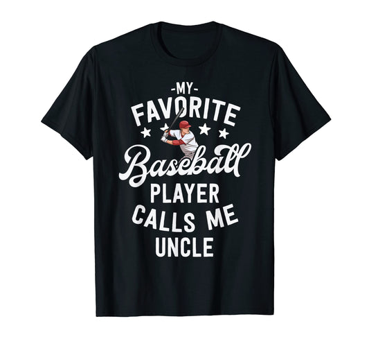 Baseball Uncle Gift My Favorite T-Shirt - Aesthetic Graphic Unisex - T-Shirt, Sweatshirt, Hoodie