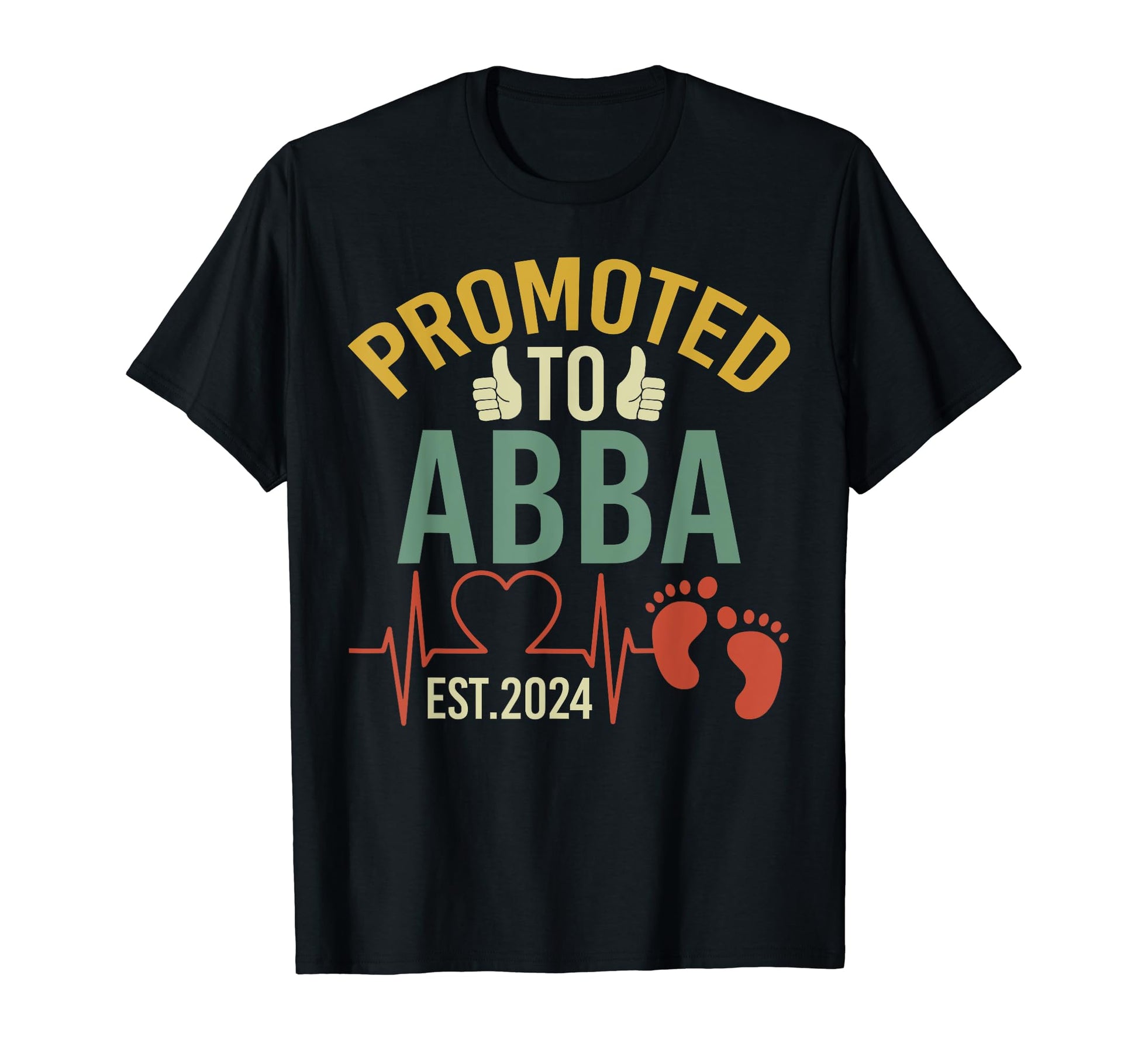 Promoted To Abba Est 2024 First Time T-Shirt - Unique Graphic Men Women - T-Shirt, Sweatshirt, Hoodie