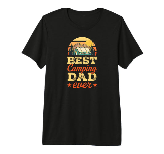 Best Camping Dad Ever Fathers Day Party T-Shirt - Graphic Print for Adults - T-Shirt, Sweatshirt, Hoodie