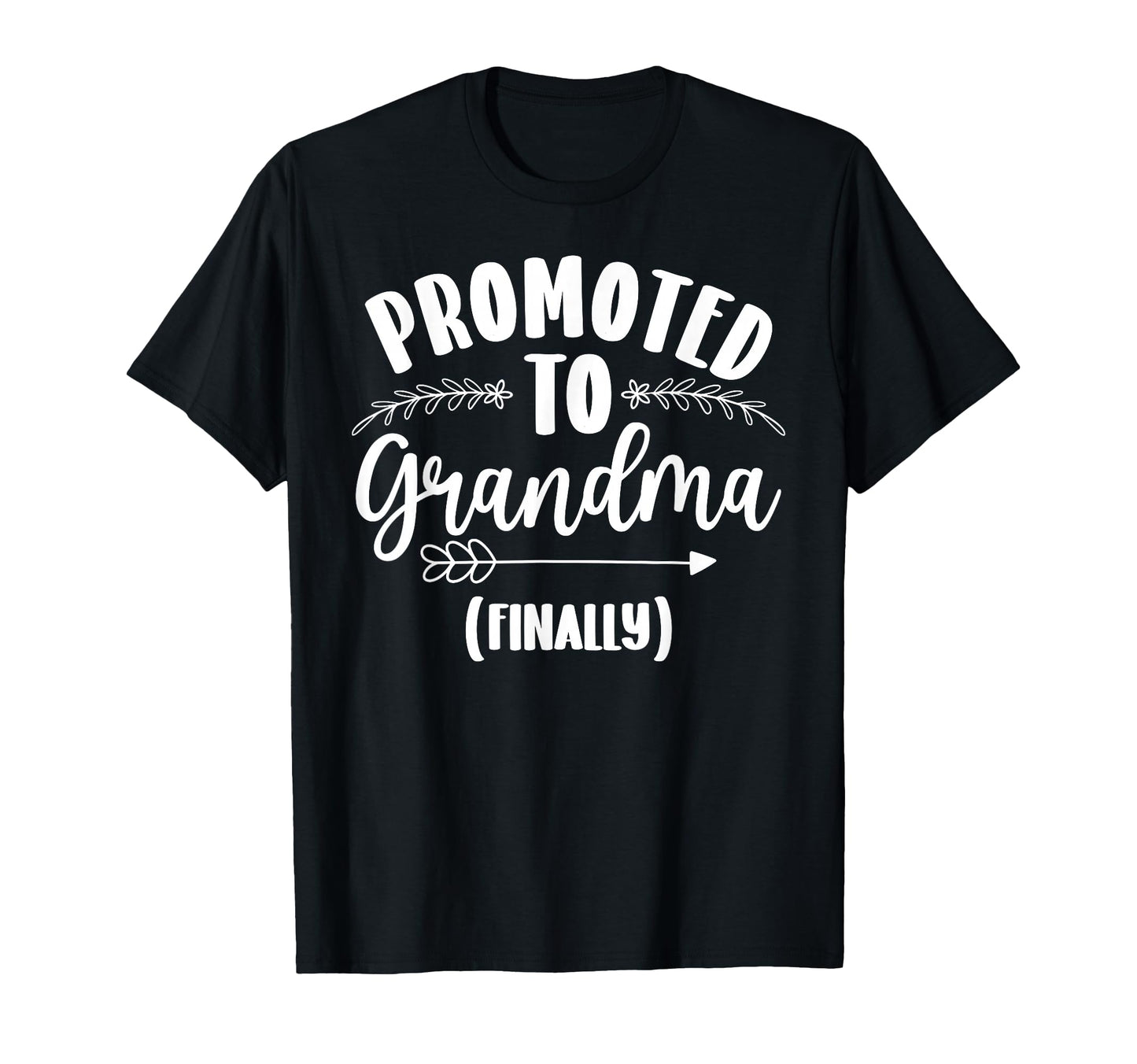 Promoted To Grandma Art Mom New T-Shirt - Casual Everyday Wear Men Women - T-Shirt, Sweatshirt, Hoodie