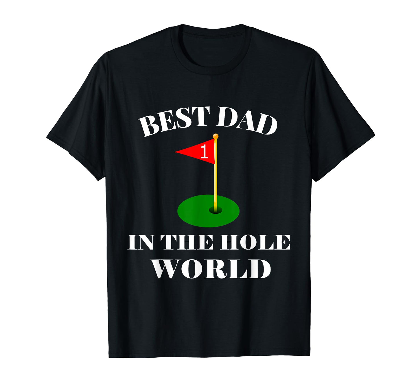 Best Dad Fathers Day 2019 Golf Gift T-Shirt - Streetwear Style for Adults - T-Shirt, Sweatshirt, Hoodie
