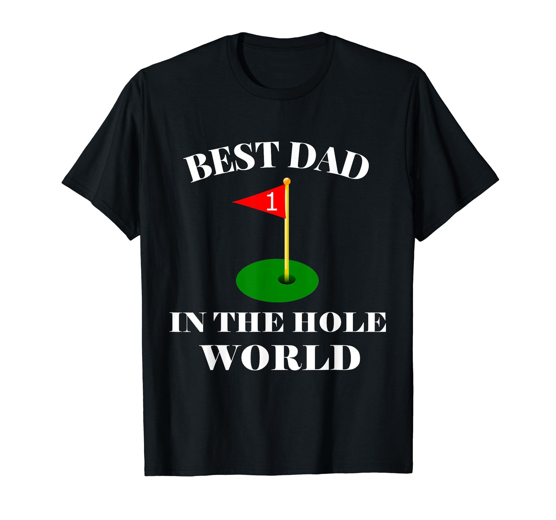 Best Dad Fathers Day 2019 Golf Gift T-Shirt - Streetwear Style for Adults - T-Shirt, Sweatshirt, Hoodie