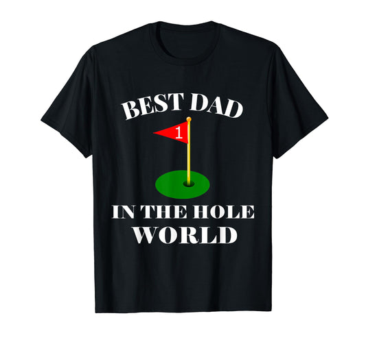 Best Dad Fathers Day 2019 Golf Gift T-Shirt - Streetwear Style for Adults - T-Shirt, Sweatshirt, Hoodie