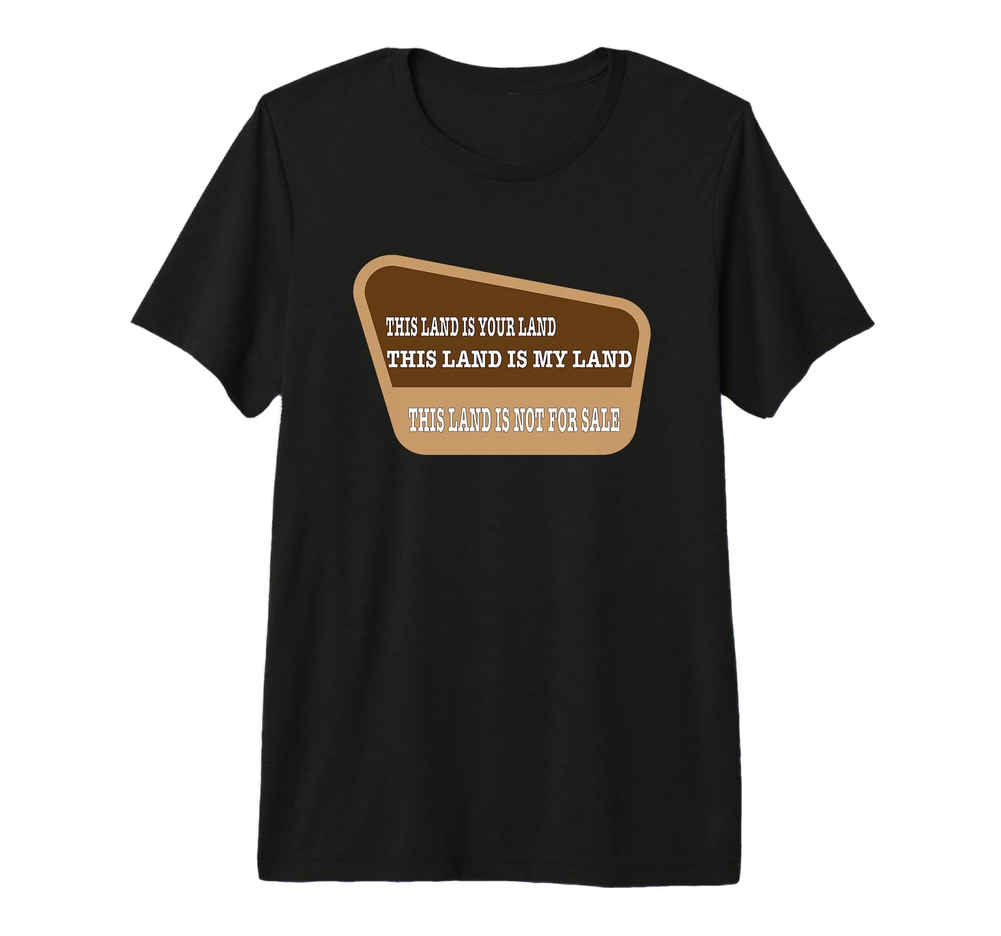 Public Land Not Sale Public Land T-Shirt - Custom Art Print Men Women - T-Shirt, Sweatshirt, Hoodie