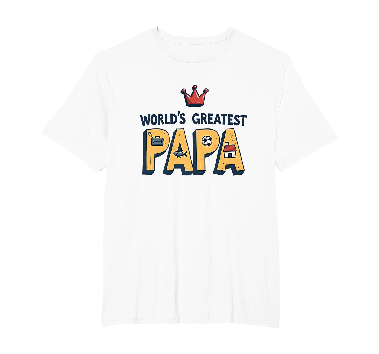 Worlds Greatest Papa Crowned Champion T-Shirt - Custom Art Print Men Women - T-Shirt, Sweatshirt, Hoodie