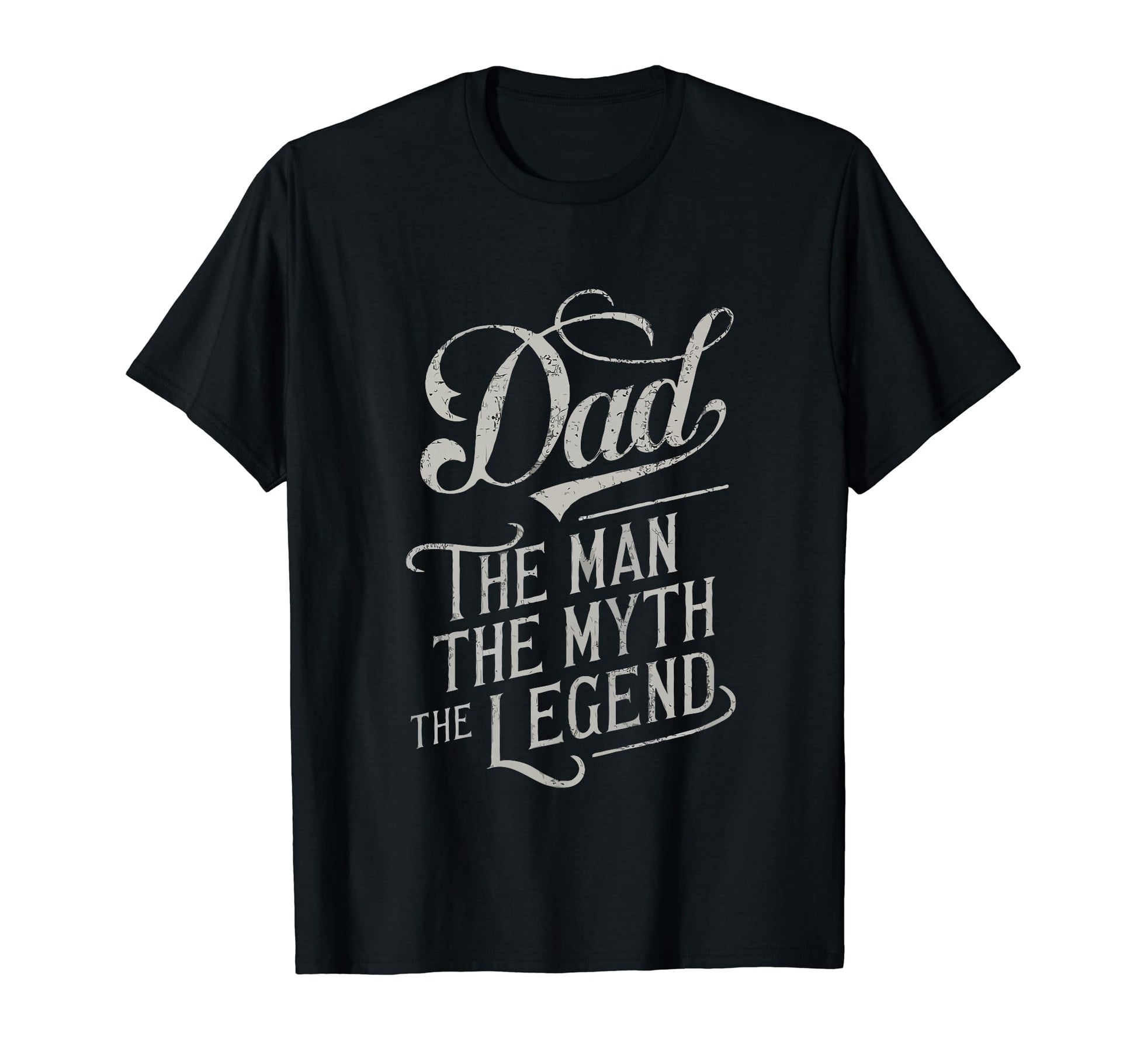 Dad Myth Legend Funny Fathers Day T-Shirt - Trendy Graphic Unisex - T-Shirt, Sweatshirt, Hoodie