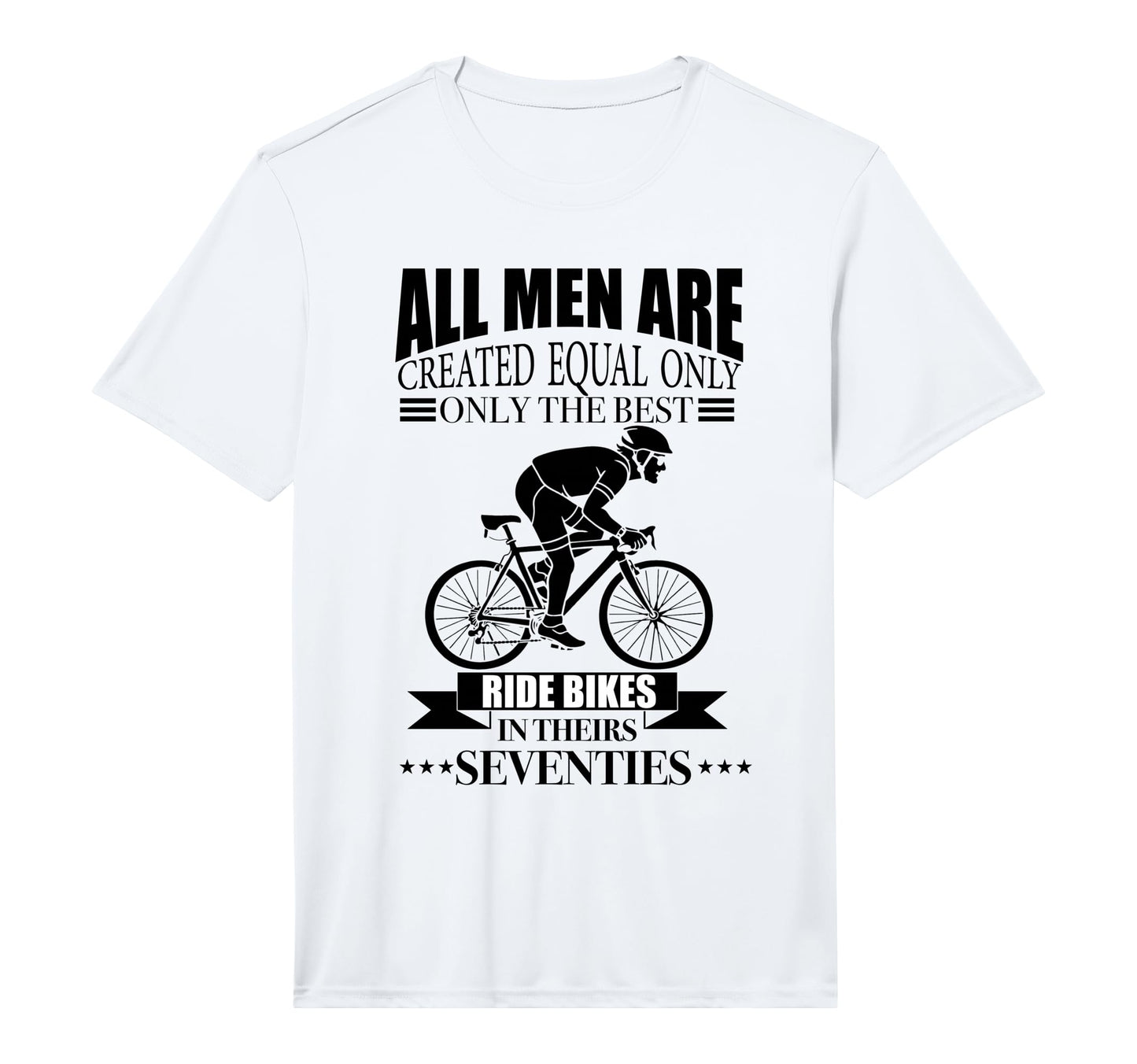 Mens All Are Created Equal Biking Cyclist T-Shirt - Unique Graphic Unisex - T-Shirt, Sweatshirt, Hoodie