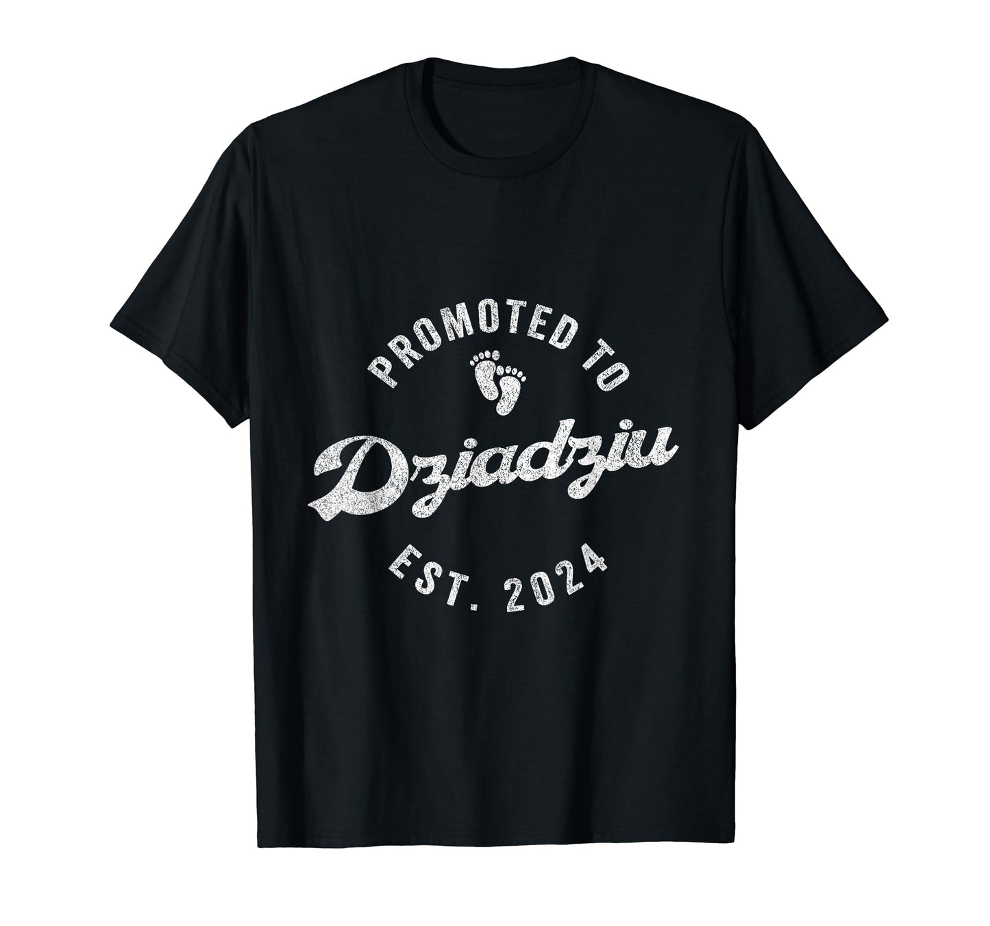 Promoted To Dziadziu Est 2024 Polish T-Shirt - Trendy Graphic for Adults - T-Shirt, Sweatshirt, Hoodie