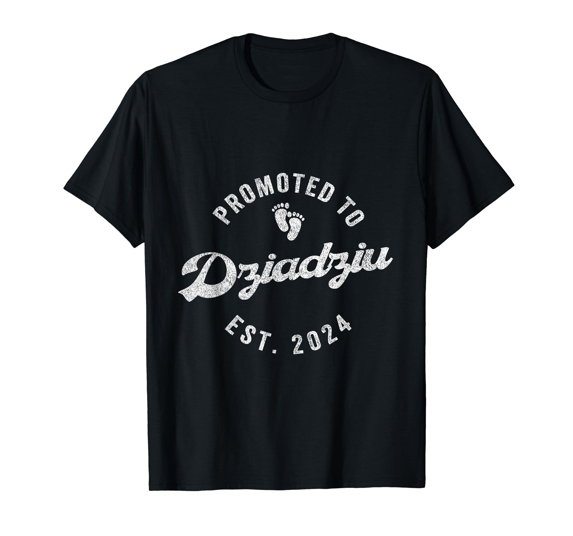 Promoted To Dziadziu Est 2024 Polish T-Shirt - Trendy Graphic for Adults - T-Shirt, Sweatshirt, Hoodie