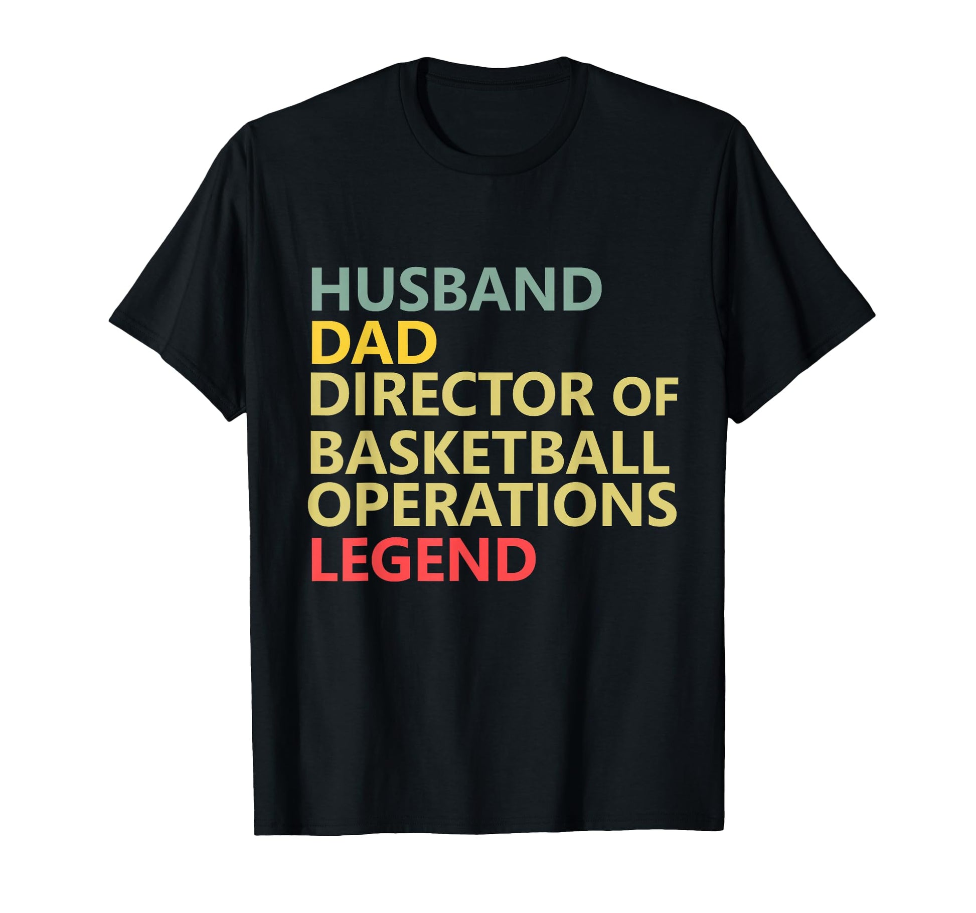 Husband Dad Director Basketball T-Shirt - Graphic Print Men Women - T-Shirt, Sweatshirt, Hoodie