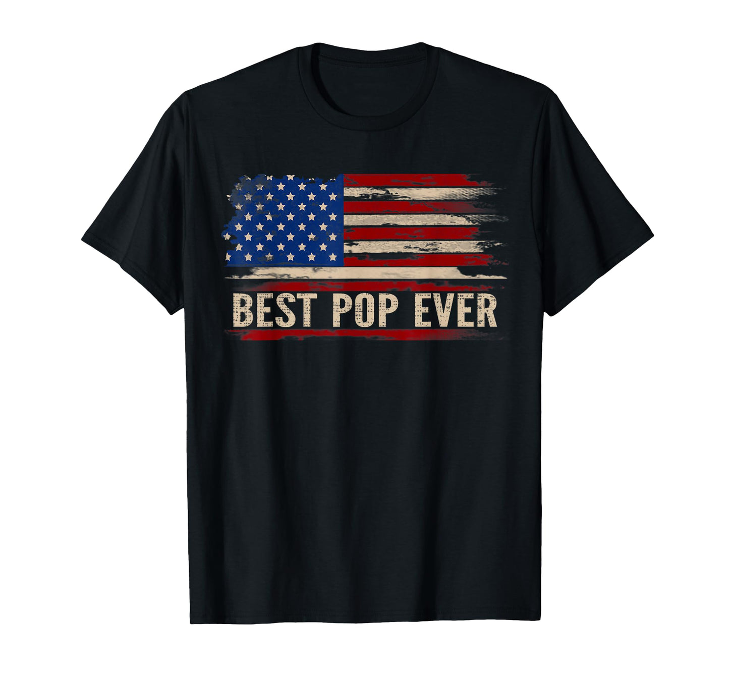 Best Pop Ever American Flag T-Shirt - Casual Everyday Wear Unisex - T-Shirt, Sweatshirt, Hoodie