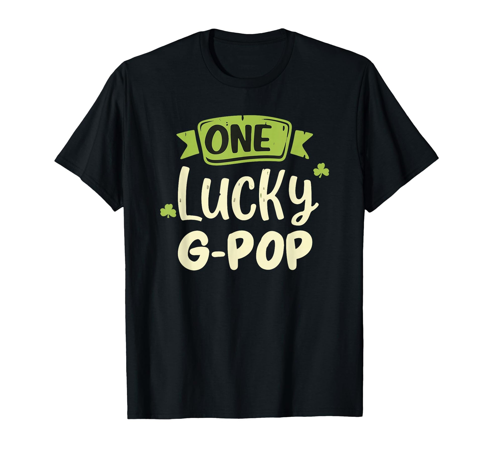 One Lucky G Pop St Patricks Day Funny T-Shirt - Trendy Graphic for Adults - T-Shirt, Sweatshirt, Hoodie