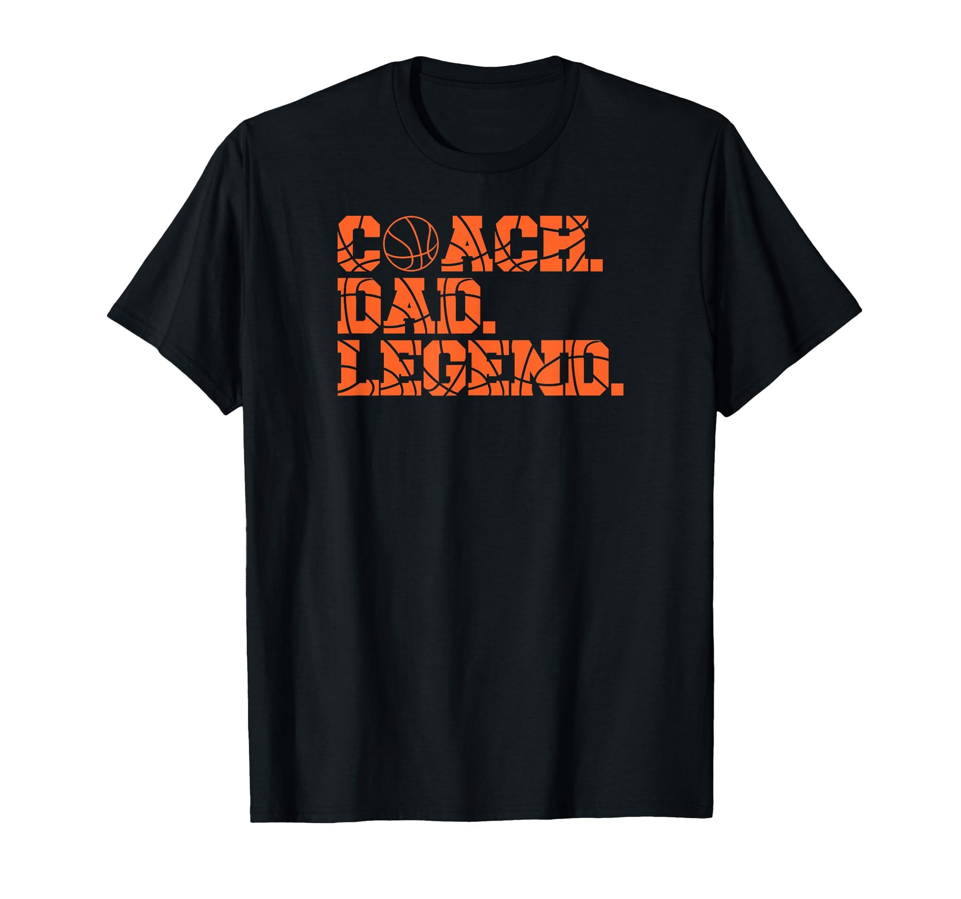 Funny Basketball Coach Dad Legend T-Shirt - Unique Graphic Men Women - T-Shirt, Sweatshirt, Hoodie