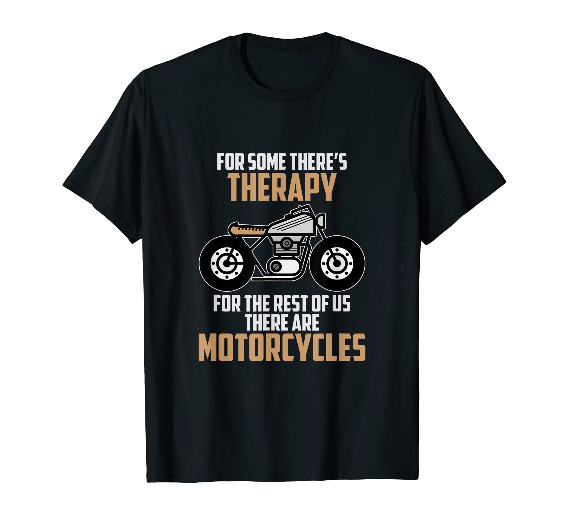 Motorcycle Is Therapy Biker Bike Ride T-Shirt - Unique Graphic Unisex - T-Shirt, Sweatshirt, Hoodie