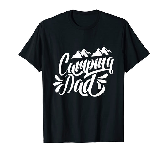 Camping Dad Camp Camper Father T-Shirt - Aesthetic Graphic for Adults - T-Shirt, Sweatshirt, Hoodie