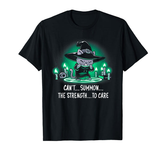 Can T Summon Strength To Care T-Shirt - Minimalist Print for Adults - T-Shirt, Sweatshirt, Hoodie