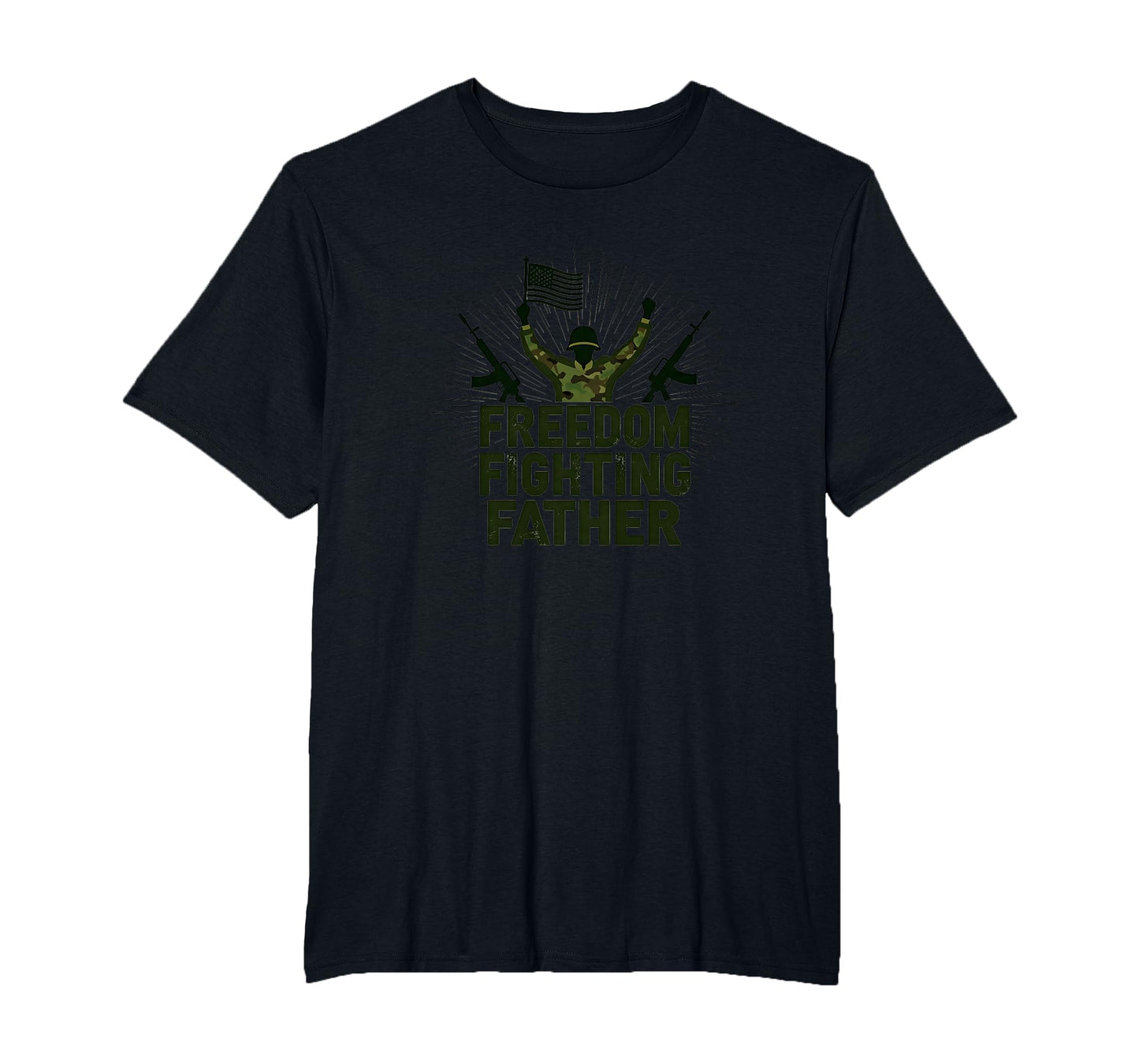 Army Dad Freedom Fighting Father T-Shirt - Custom Art Print for Adults - T-Shirt, Sweatshirt, Hoodie