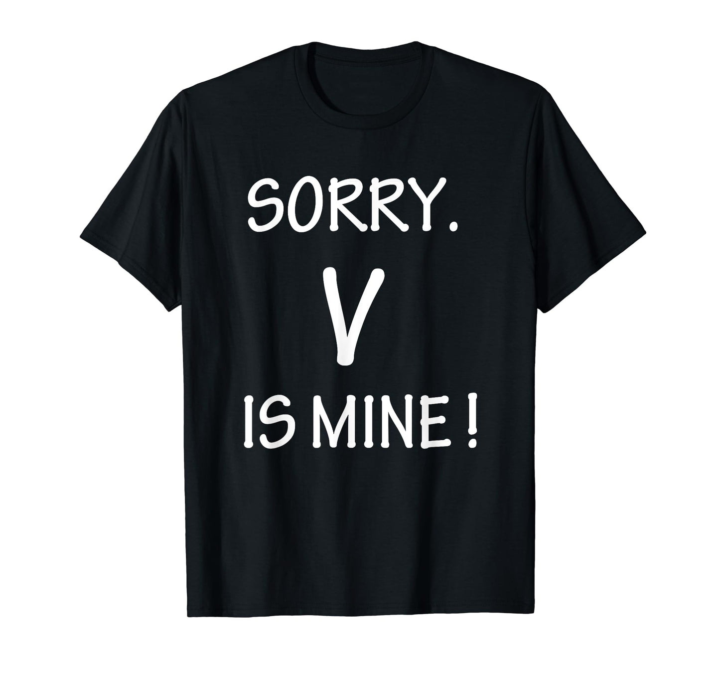 Sorry V Is Mine K Pop Most Handsome World T-Shirt - Novelty Apparel Unisex - T-Shirt, Sweatshirt, Hoodie