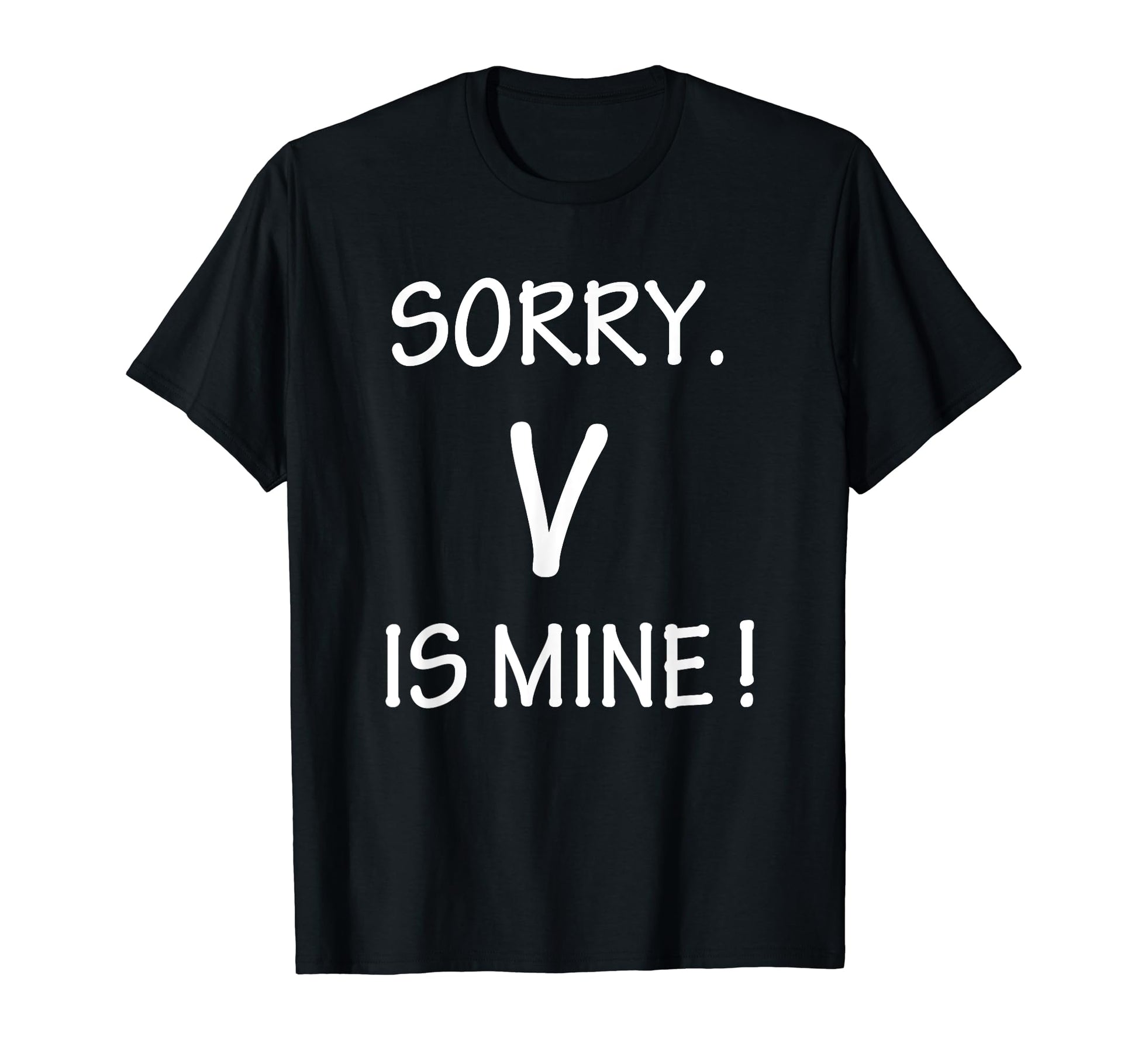 Sorry V Is Mine K Pop Most Handsome World T-Shirt - Novelty Apparel Unisex - T-Shirt, Sweatshirt, Hoodie