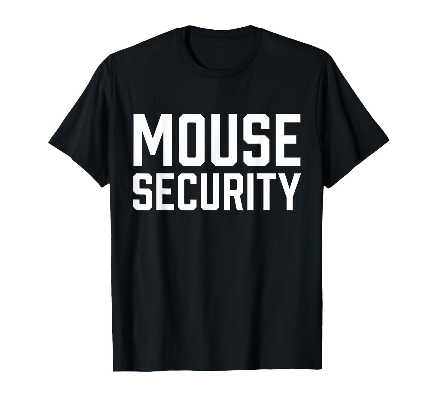 Mouse Security Birthday Family T-Shirt - Graphic Print for Adults - T-Shirt, Sweatshirt, Hoodie