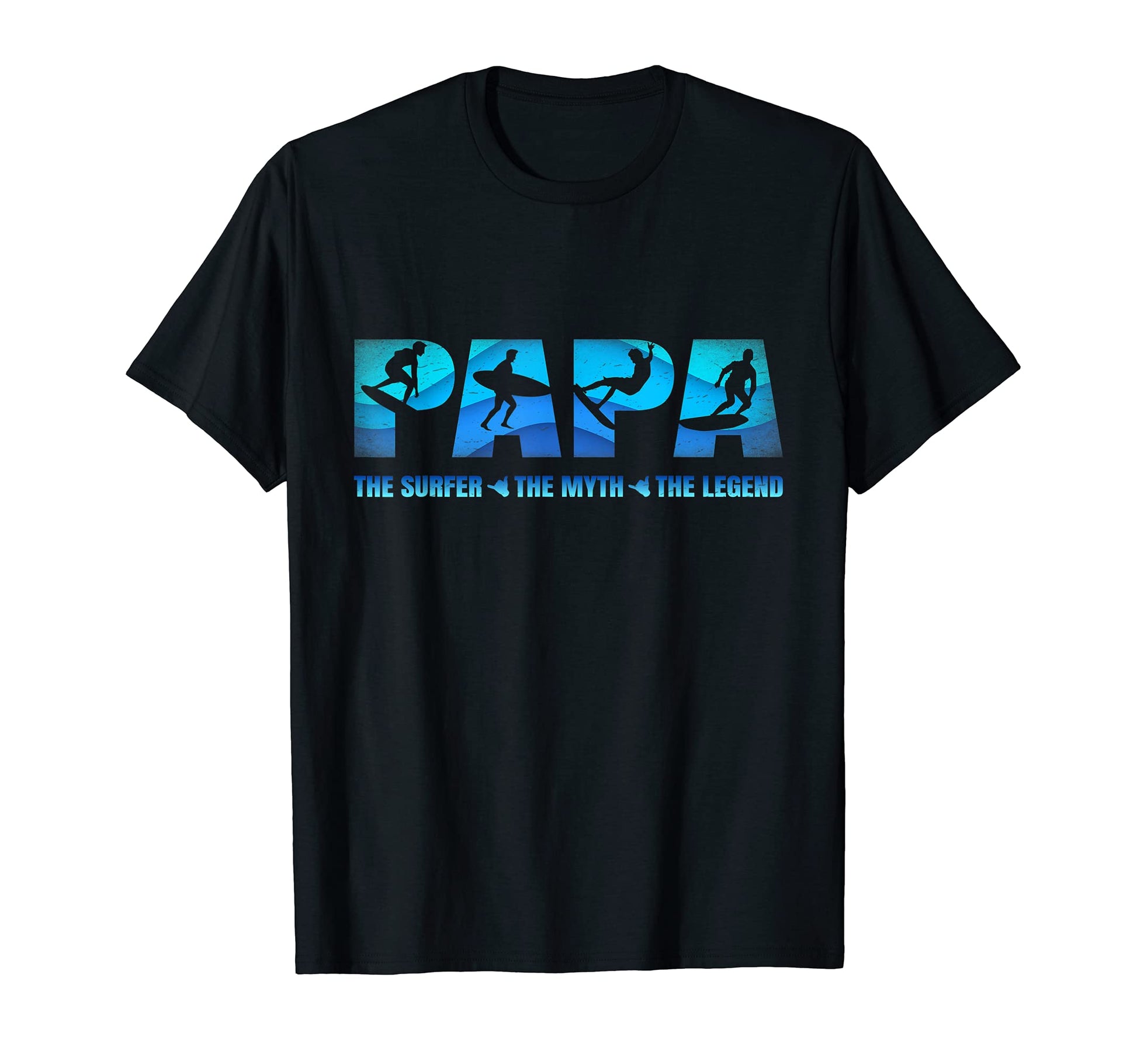 Mens Papa Surfer Myth Legend T-Shirt - Fun Novelty Design for Adults - T-Shirt, Sweatshirt, Hoodie