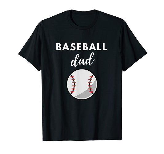Baseball Dad Fathers Day Sports T-Shirt - Streetwear Style for Adults - T-Shirt, Sweatshirt, Hoodie