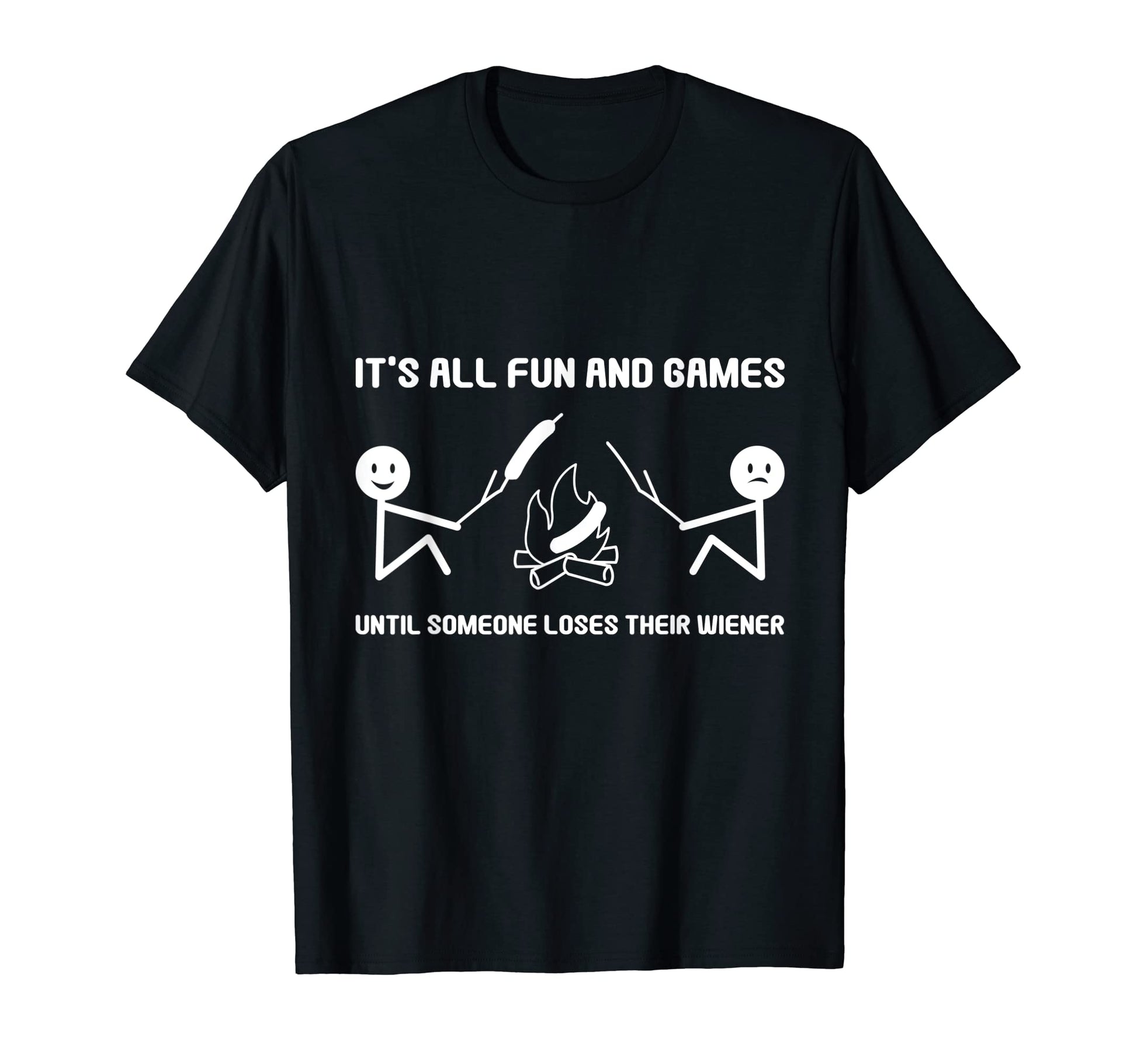 Hilarious Dad Joke Text Funny Camping T-Shirt - Unique Graphic Men Women - T-Shirt, Sweatshirt, Hoodie