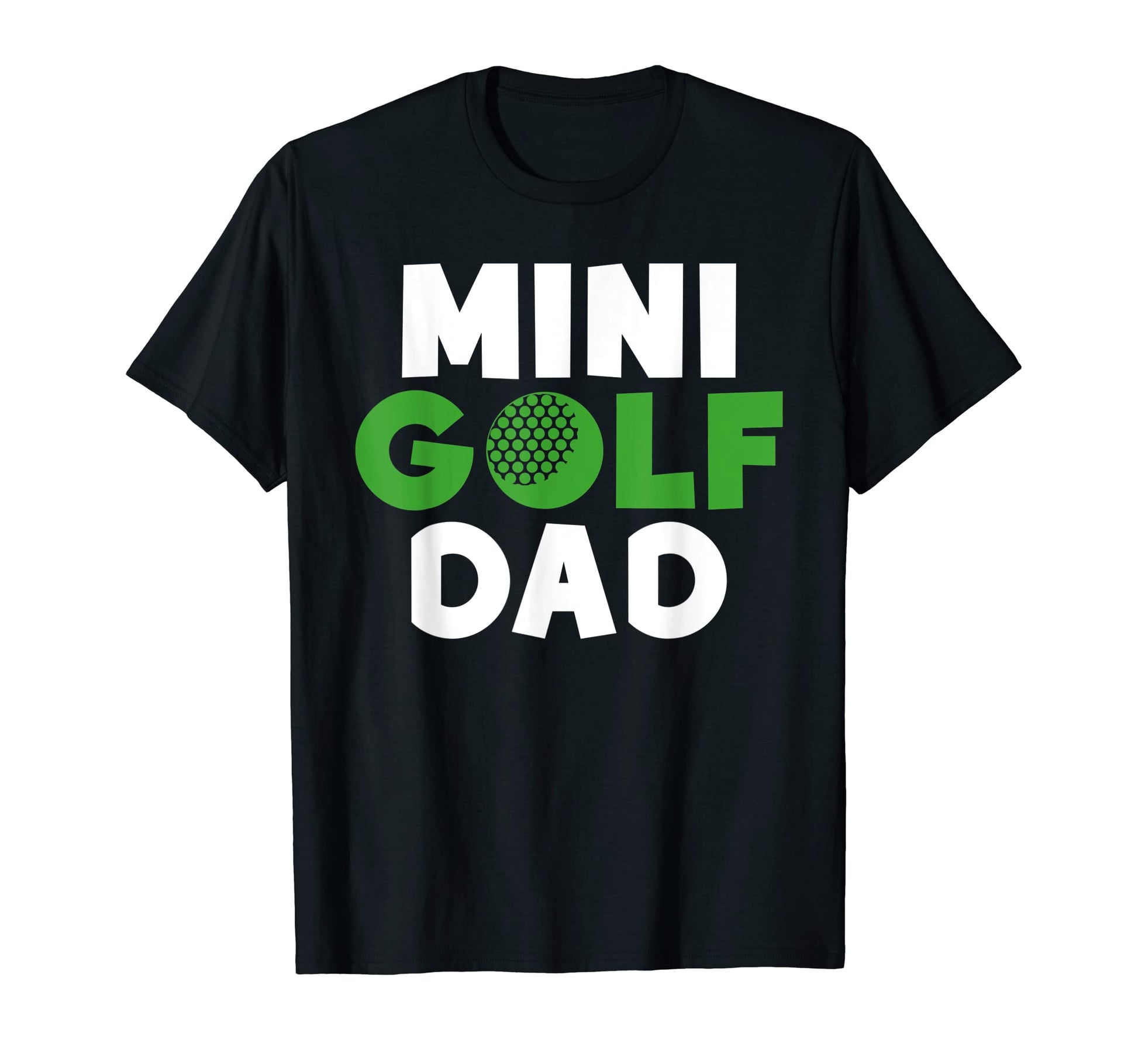 Mini Golf Dad T-Shirt - Custom Art Print for Adults - T-Shirt, Sweatshirt, Hoodie