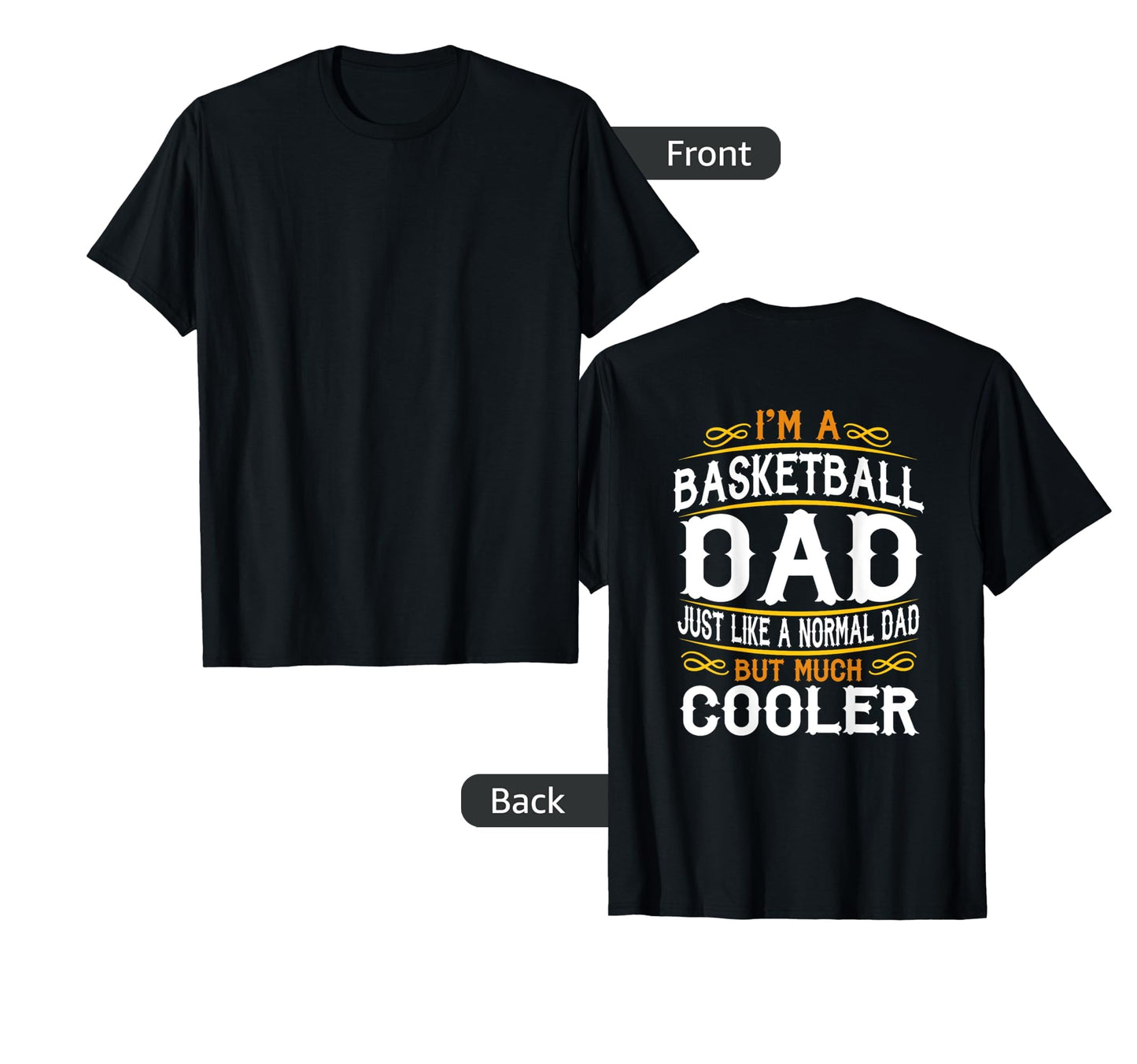 Basketball Dad Im Dad T Shirts F53 T-Shirt - Aesthetic Graphic Unisex - T-Shirt, Sweatshirt, Hoodie