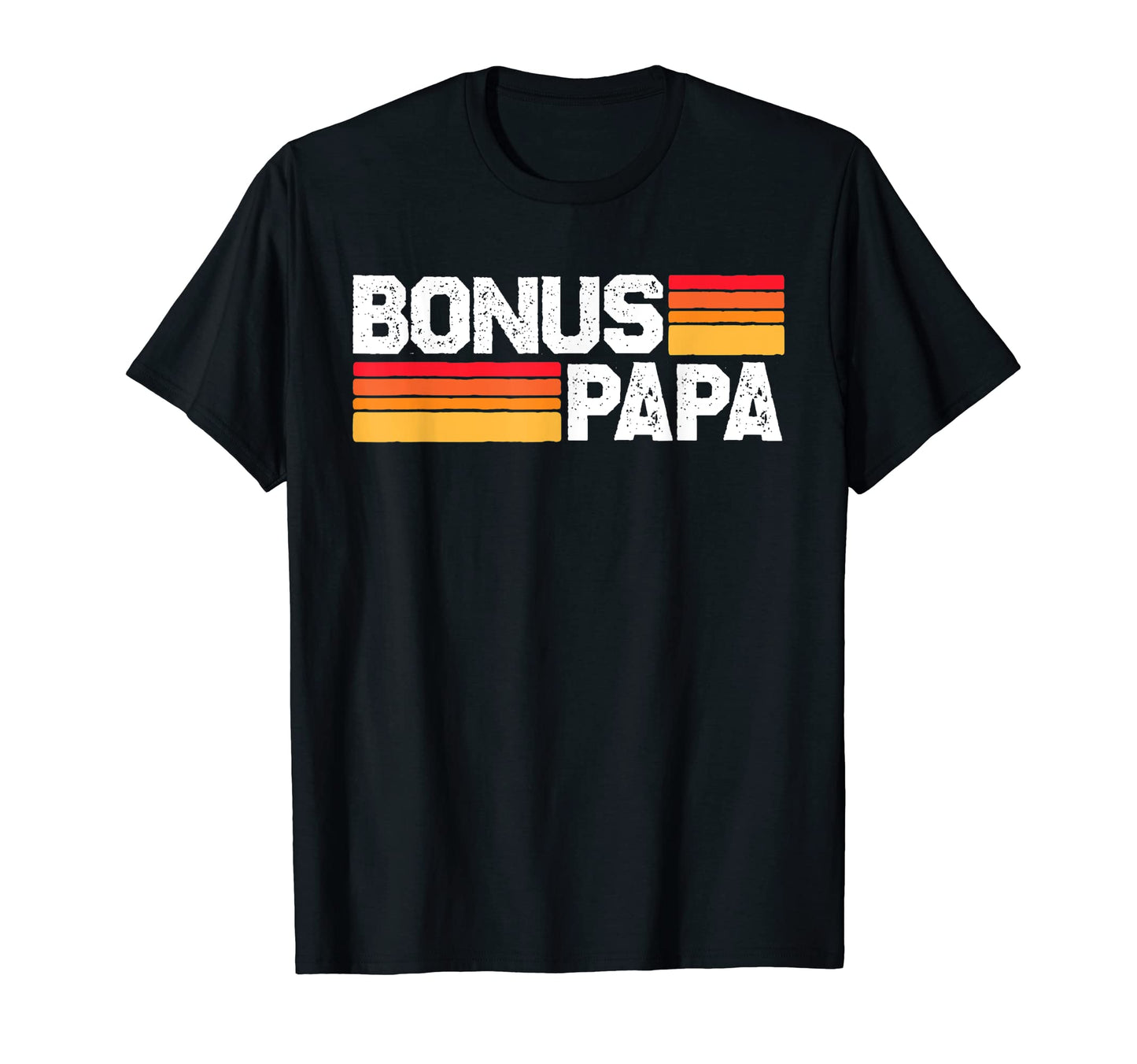 Eighties Bonus Papa Funny Step Grandad T-Shirt - Graphic Print Unisex - T-Shirt, Sweatshirt, Hoodie