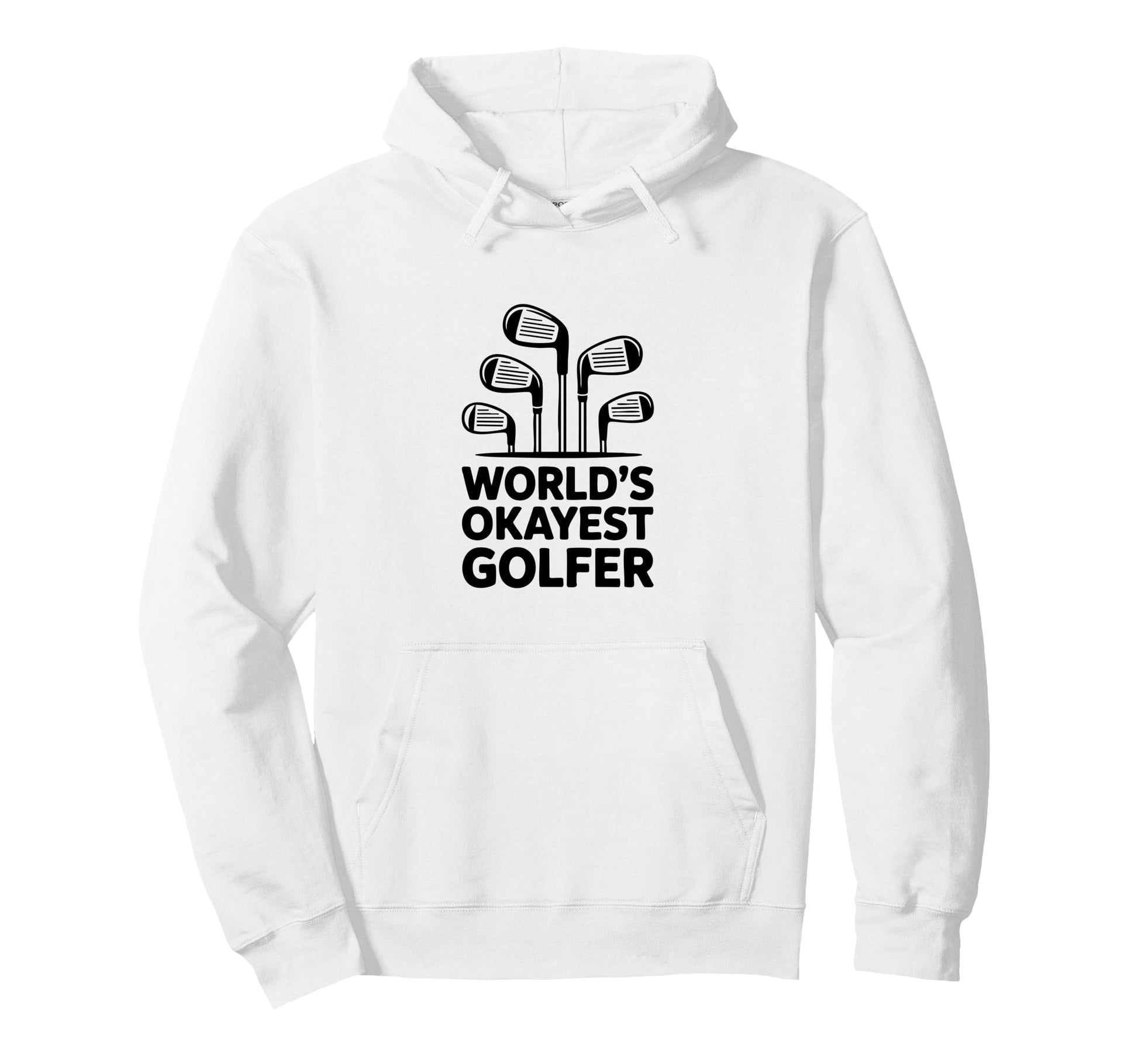 Worlds Okayest Golfer Golf Club Hoodie - Novelty Apparel for Adults - T-Shirt, Sweatshirt, Hoodie