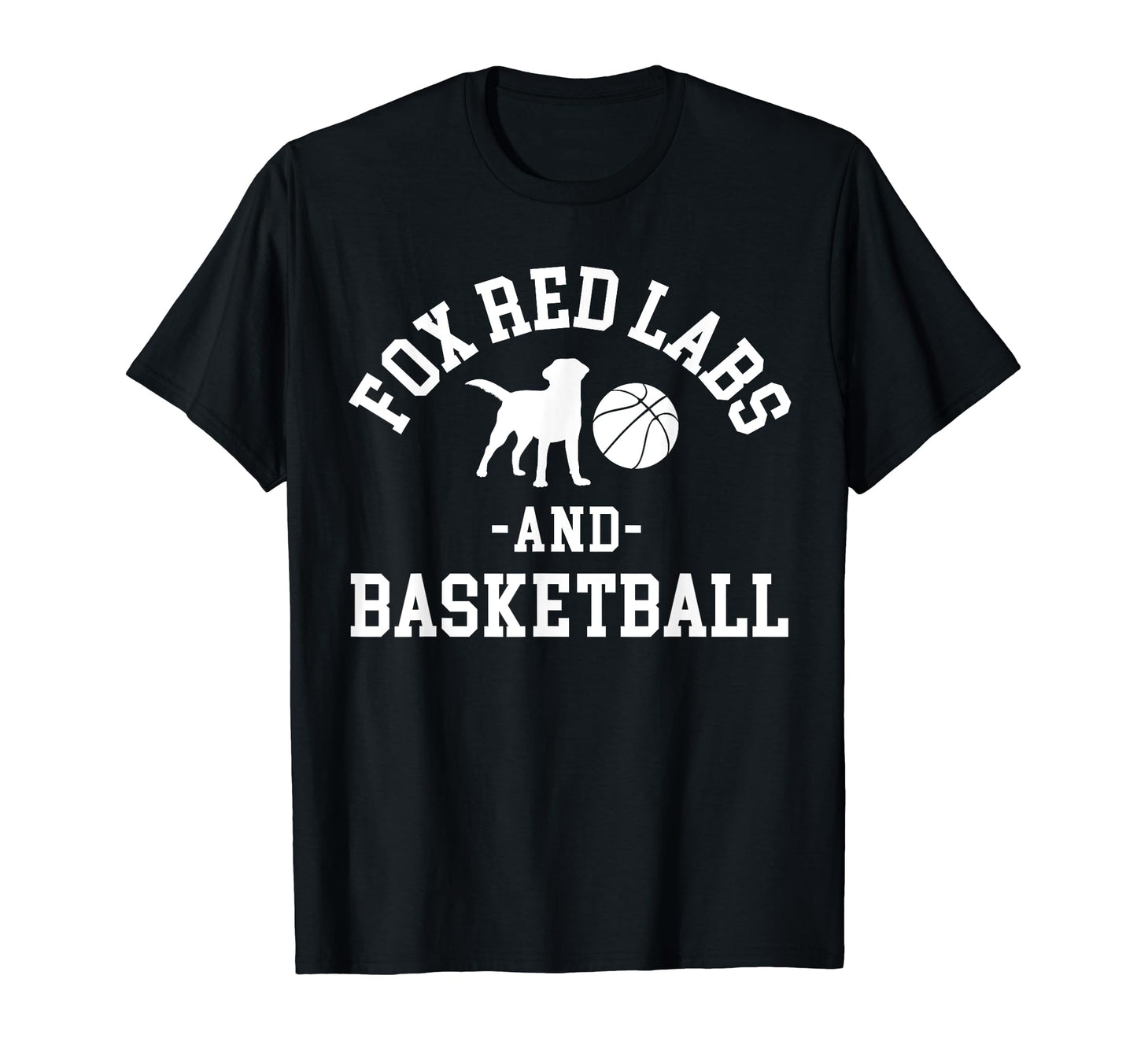 Fox Red Labs And Basketball Lab Dad Mom T-Shirt - Unique Graphic Men Women - T-Shirt, Sweatshirt, Hoodie
